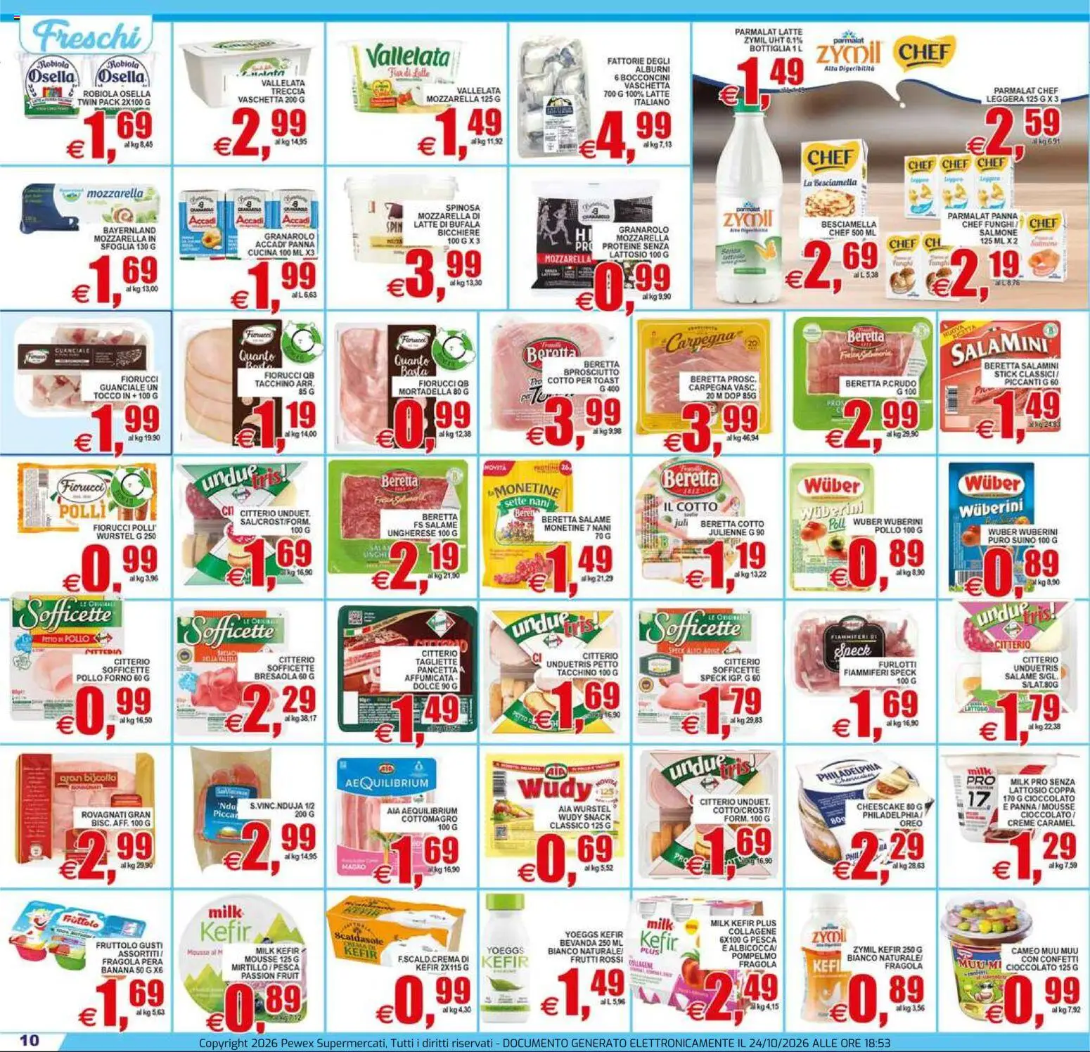 Anteprima dell'opuscolo Pewex volantino City Via XVII Olimpiade dal negozio Pewex valido da 23/10/2026 - Kefir, Wurstel, Mozzarella, Mortadella, Pancetta, Pera, Suino, Oreo