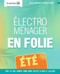 Prévisualisation de E.Leclerc Electromenager en folie (ex soldes ete) du magasin E.Leclerc formulaire valide 24/06/2026
