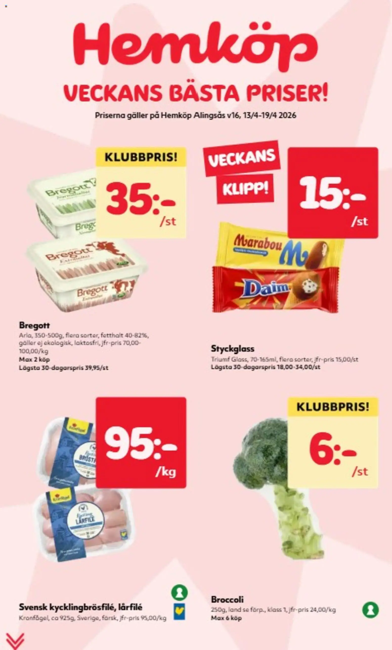 Förhandsgranska reklamblad Hemköp erbjudanden från butik Hemköp gäller från 13/04/2026 - Glass, Broccoli, Bregott, Galler