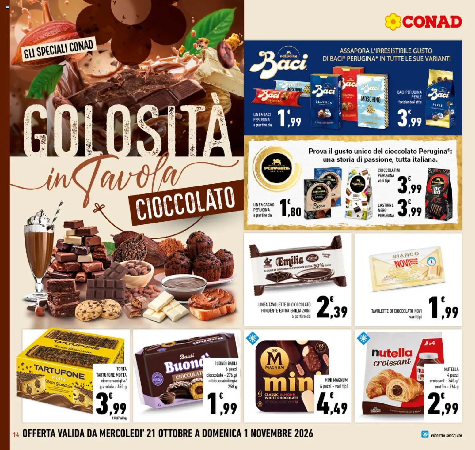 Anteprima dell'opuscolo Conad volantino Campania dal negozio Conad valido da 21/10/2026 - Torta, Nutella, Muffin, Cioccolato, Croissant, Magnum, Cacao, Cioccolatini