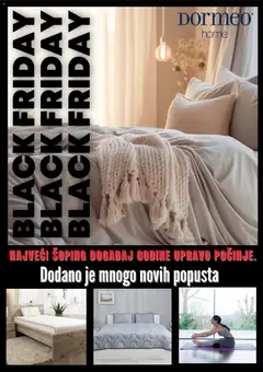 Pregled letka Dormeo Home Black Friday trgovine Dormeo Home vrijedi od 23.10.2026