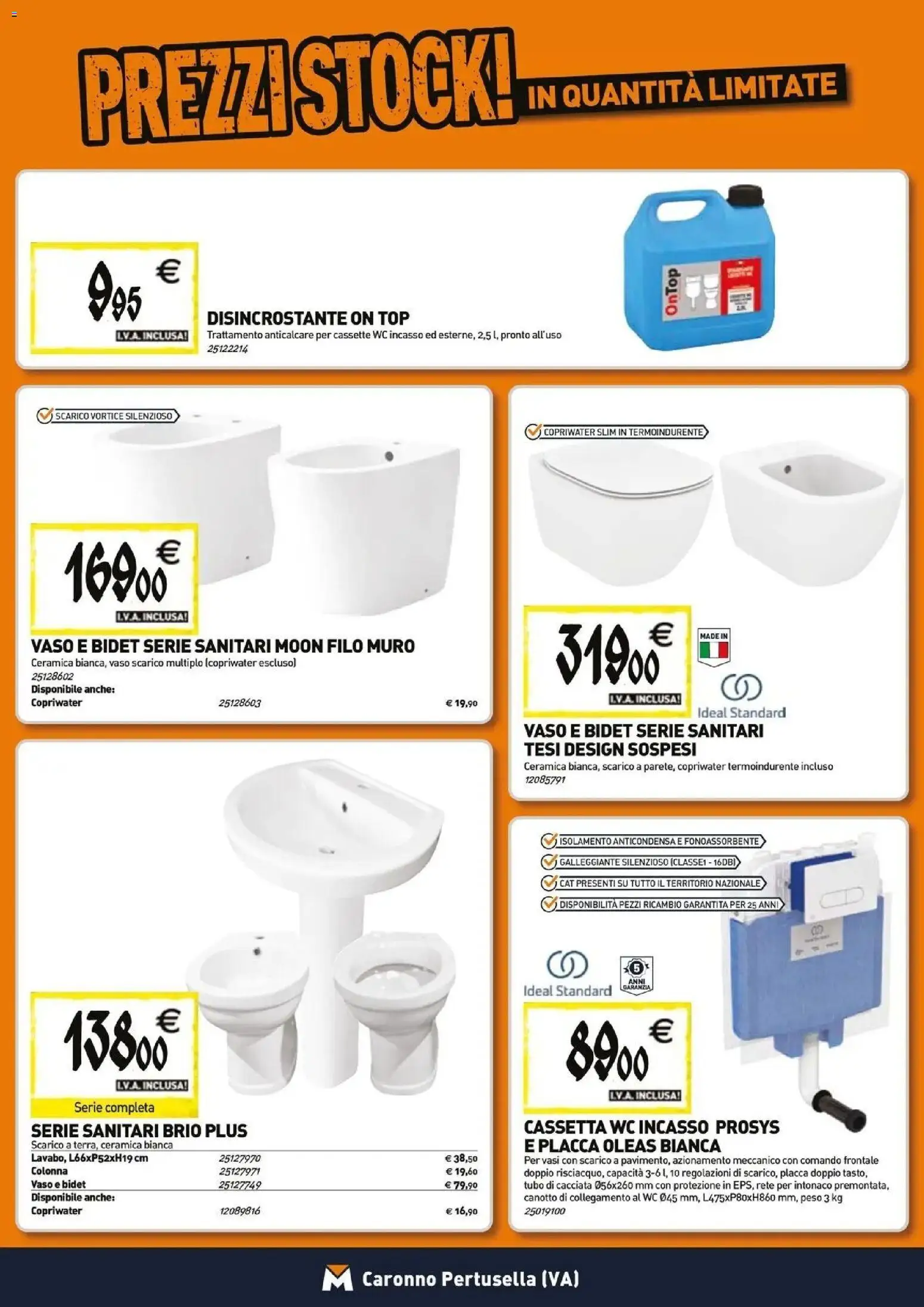 Anteprima dell'opuscolo TECNOMAT catalogo Caronno Pertusella dal negozio TECNOMAT valido da 29/10/2026 - WC, Top, Vaso, Tubo, Anticalcare