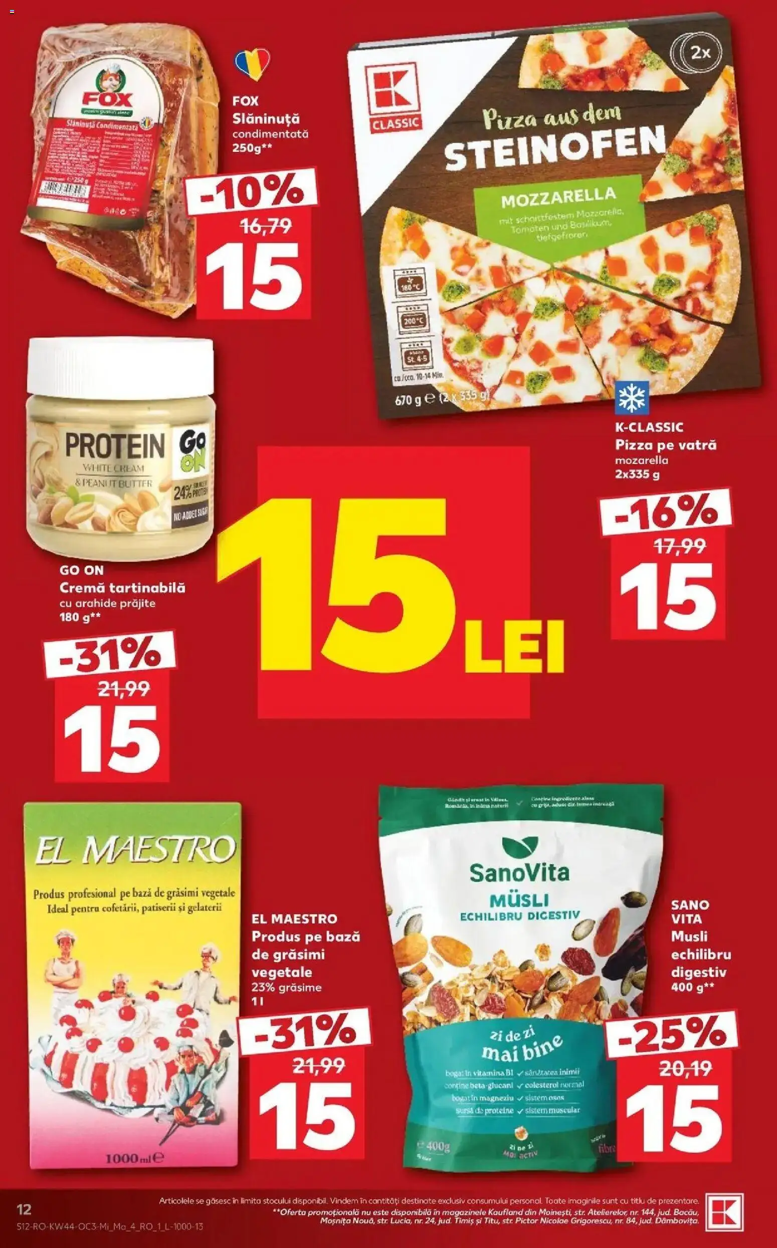 Previzualizarea de cataloage: Kaufland Kaufland Satu Mare valabil de la 28.10.2026 - Pizza, Proteine, Mozzarella, Vită, Cremă, Arahide, Cremă tartinabilă