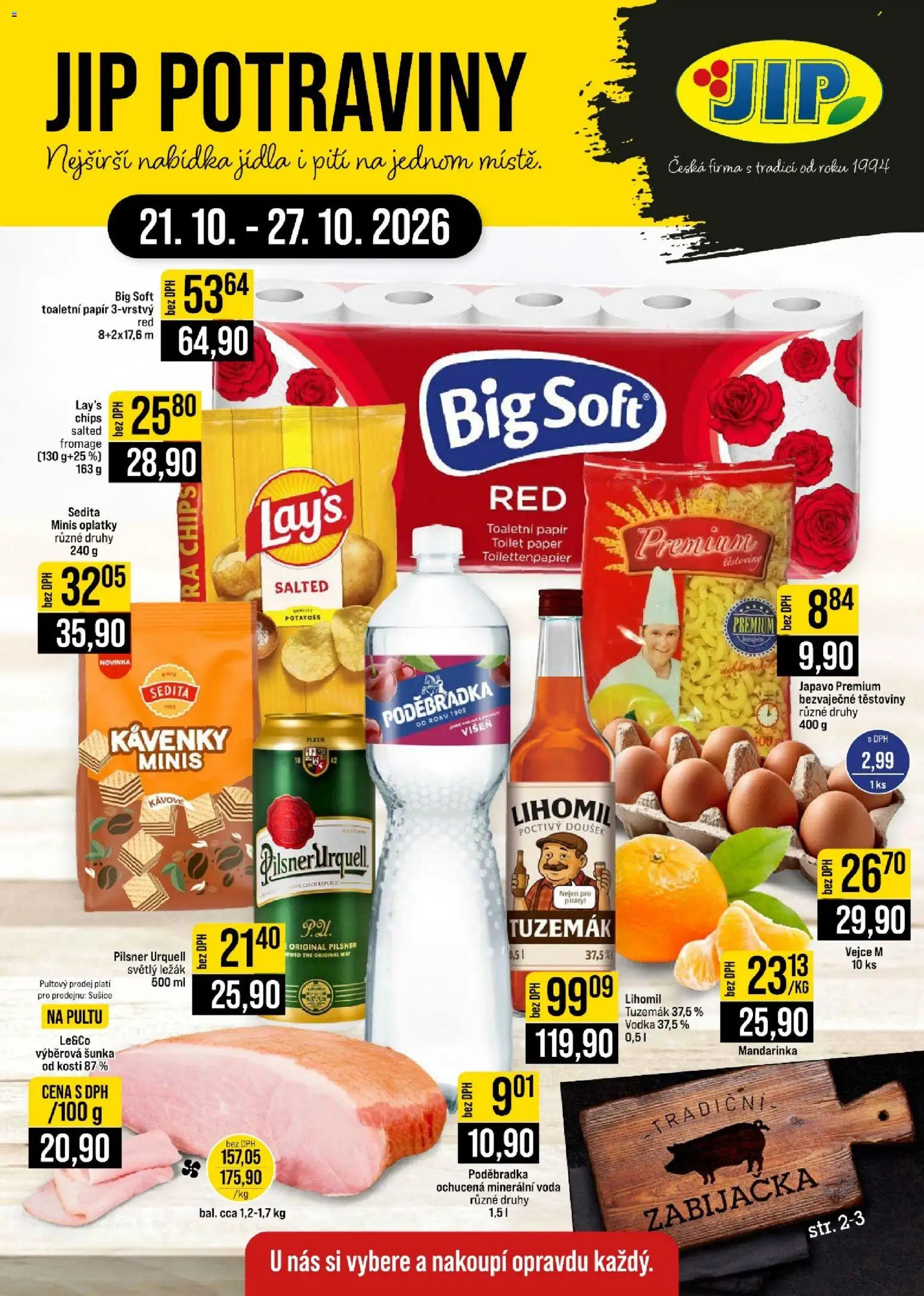 Náhled nabídky: Jip Jip leták - Cash & Carry platný od 21.10.2026 - Potraviny, Voda, Těstoviny, Šunka, Lay's, Tuzemák, Oplatky, Vejce M