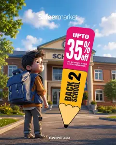 Preview of the catalogue Safeermarket Back 2 school of store Safeermarket valid from 23 Aug, 2026