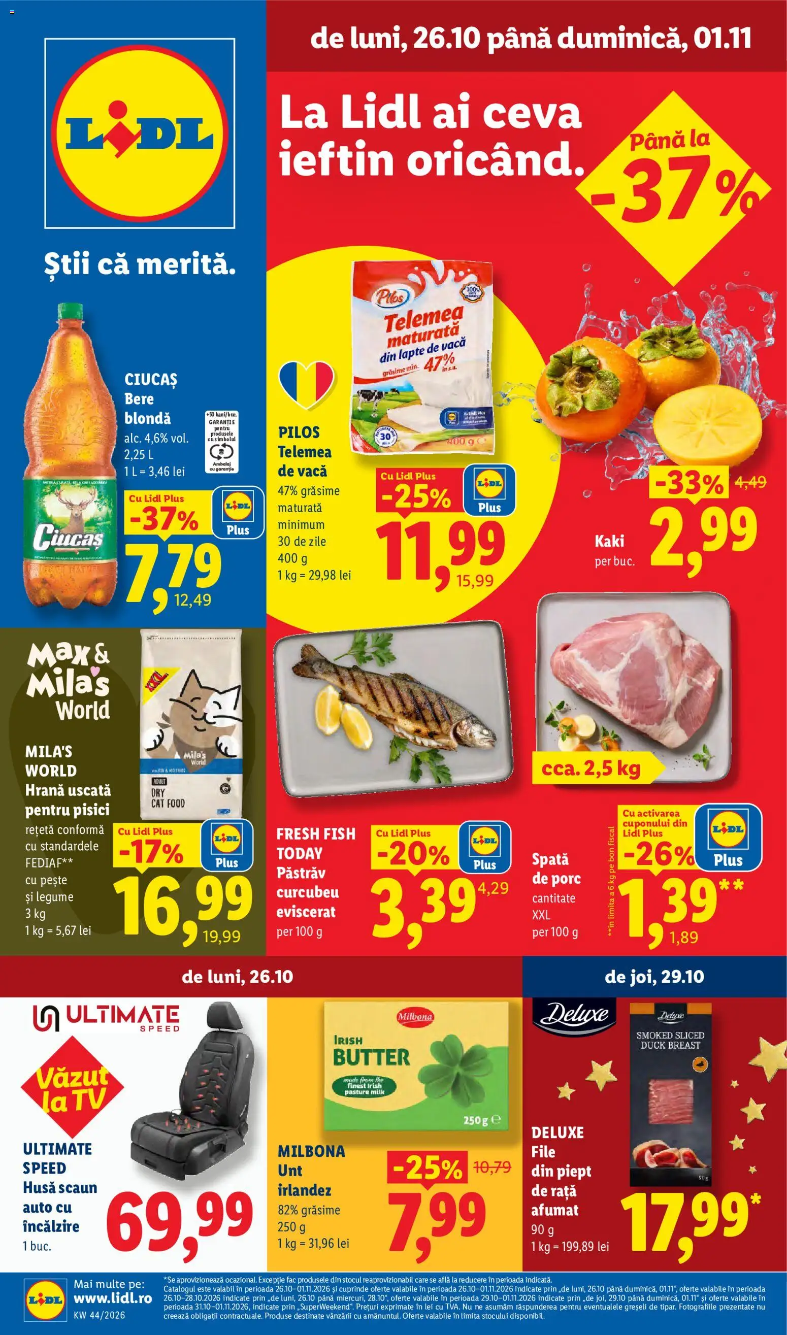 Previzualizarea de cataloage: Lidl Lidl Catalog valabil de la 26.10.2026 - Scaun, Pastrav, Lapte, Legume, Pește, Spata de porc, Deluxe, Pilos