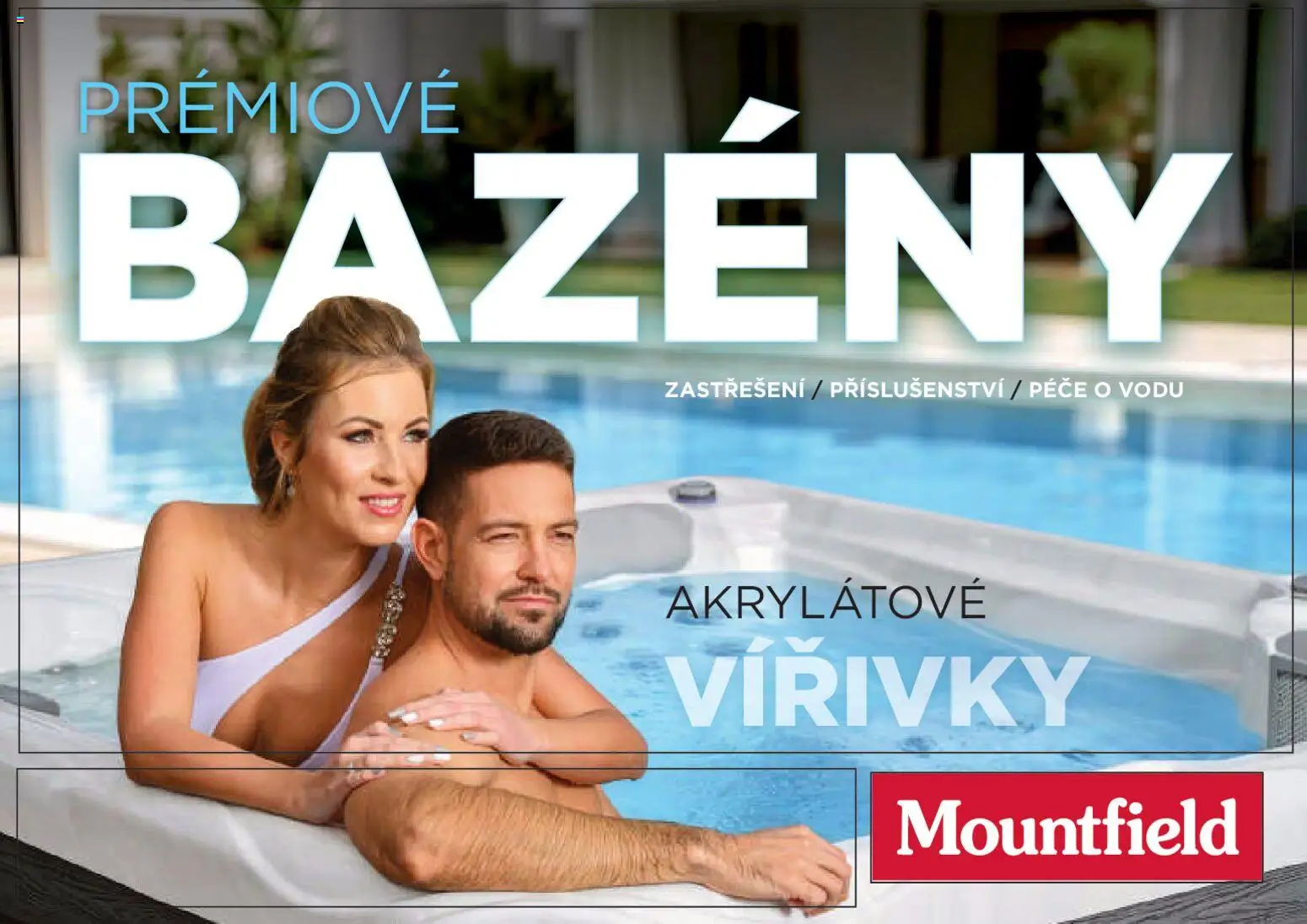 Náhled nabídky: Mountfield Mountfield leták - Bazény platný od 05.08.2026