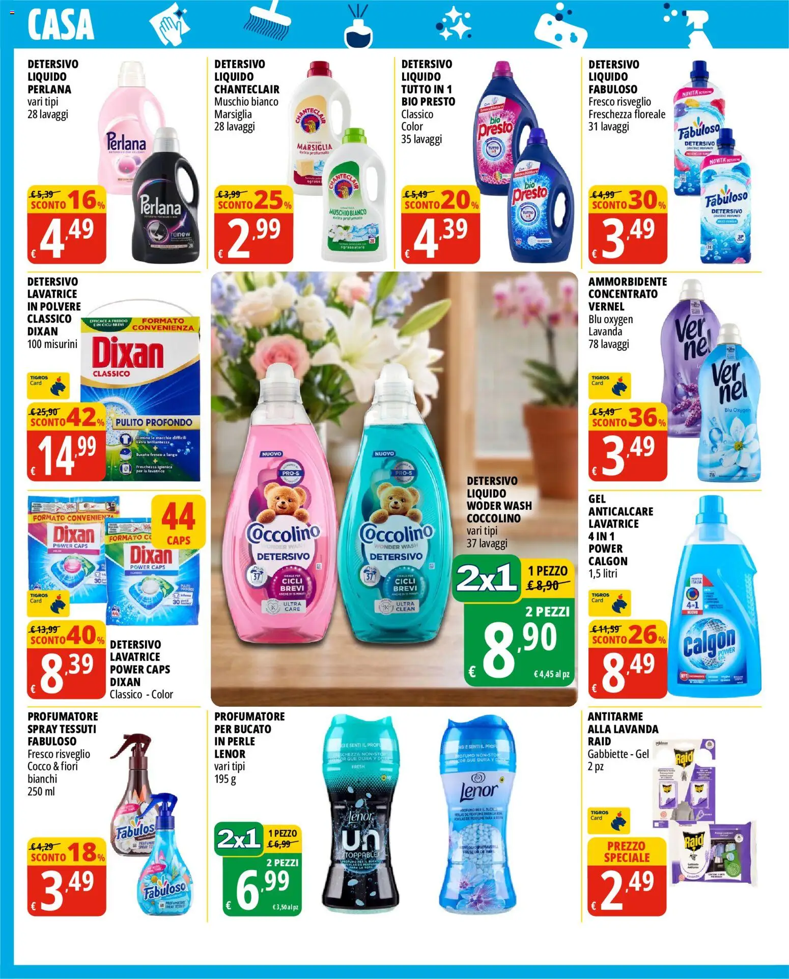 Anteprima dell'opuscolo Tigros volantino Casa e Bellezza dal negozio Tigros valido da 13/10/2026 - Fiori, Lavatrice, Lavanda, Cocco, Ammorbidente, Tè, Sgrassatore, Anticalcare