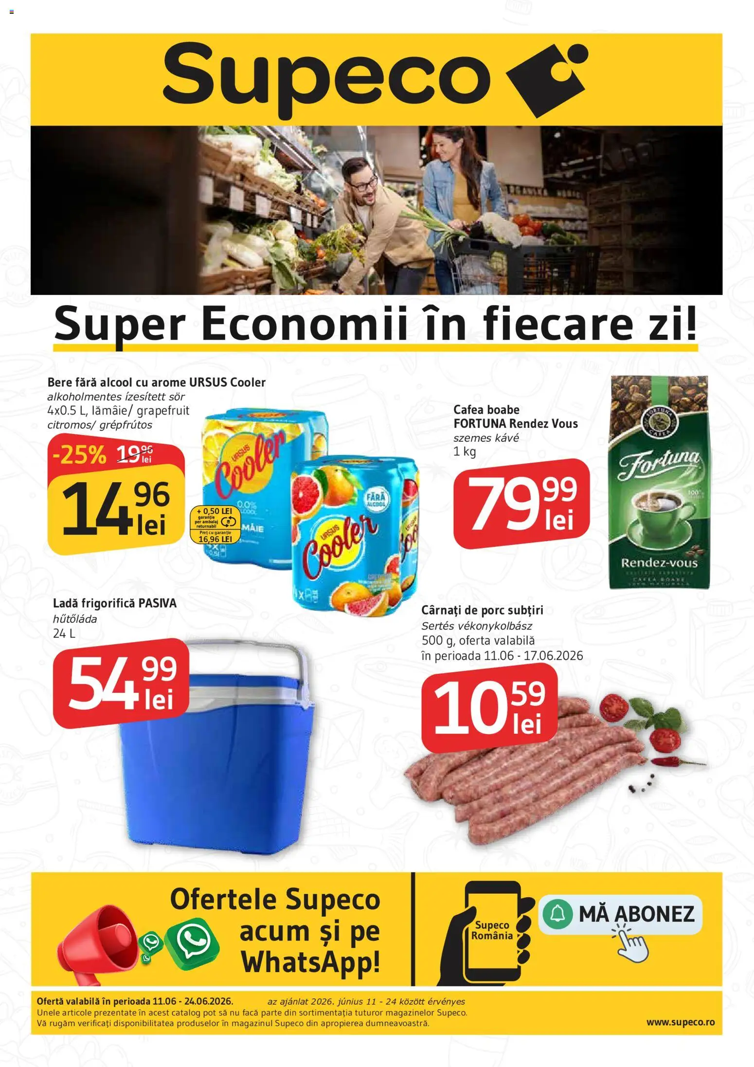 Previzualizarea de cataloage: Supeco Supeco Catalog Bilingv valabil de la 11.06.2026 - Cafea, Ursus, Cooler, Ladă frigorifică, Bere fara alcool, Cârnați, Ursus cooler, Carnati de porc