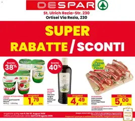 Anteprima dell'opuscolo Despar volantino Ortisei dal negozio Despar valido da 06/08/2026