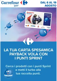 Anteprima dell'opuscolo Carrefour volantino Iper - Punti Sprint Payback dal negozio Carrefour valido da 06/08/2026