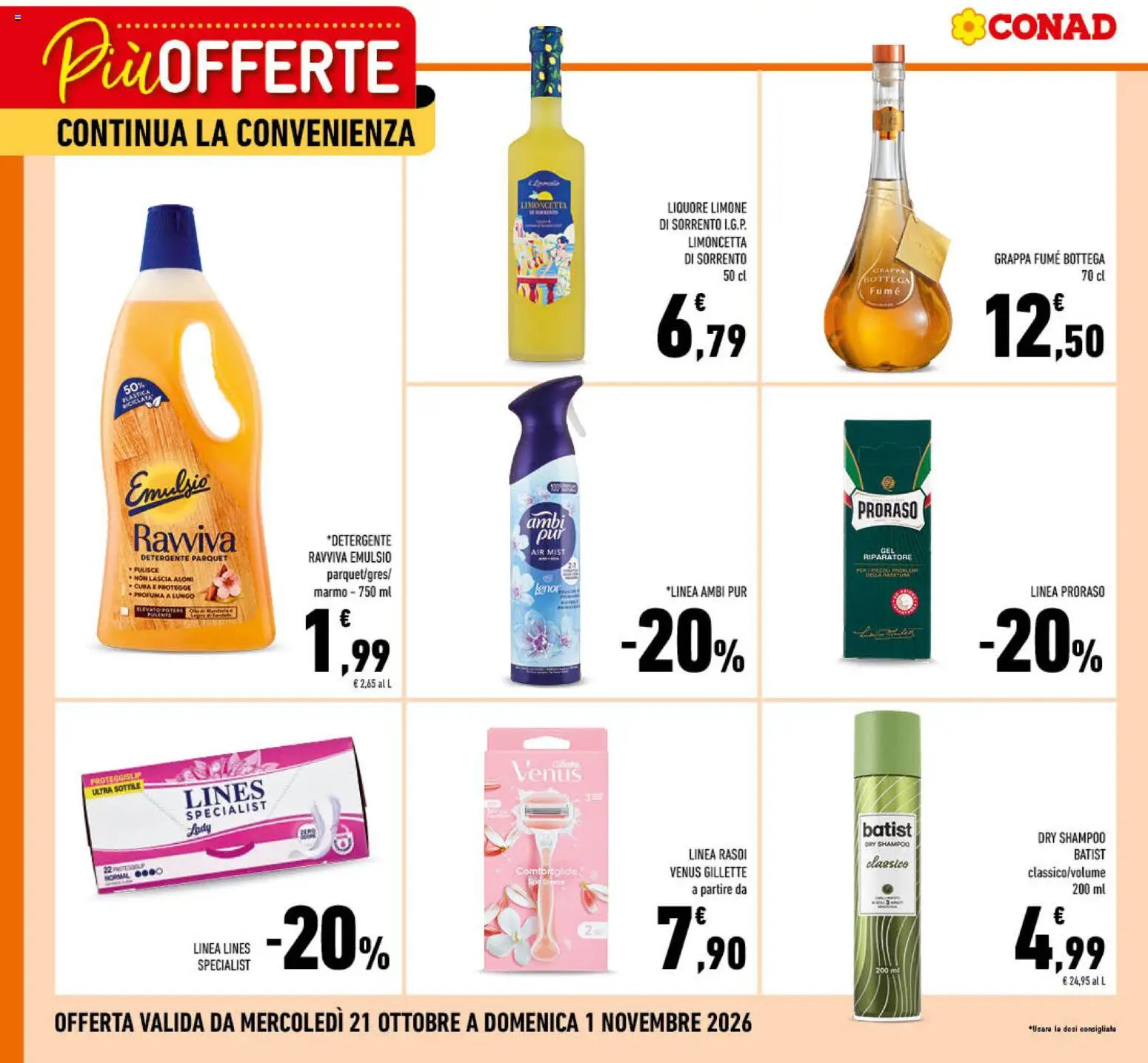 Anteprima dell'opuscolo Conad volantino Più Offerte dal negozio Conad valido da 21/10/2026 - Limone, Shampoo, Grappa, Liquore, Detergente