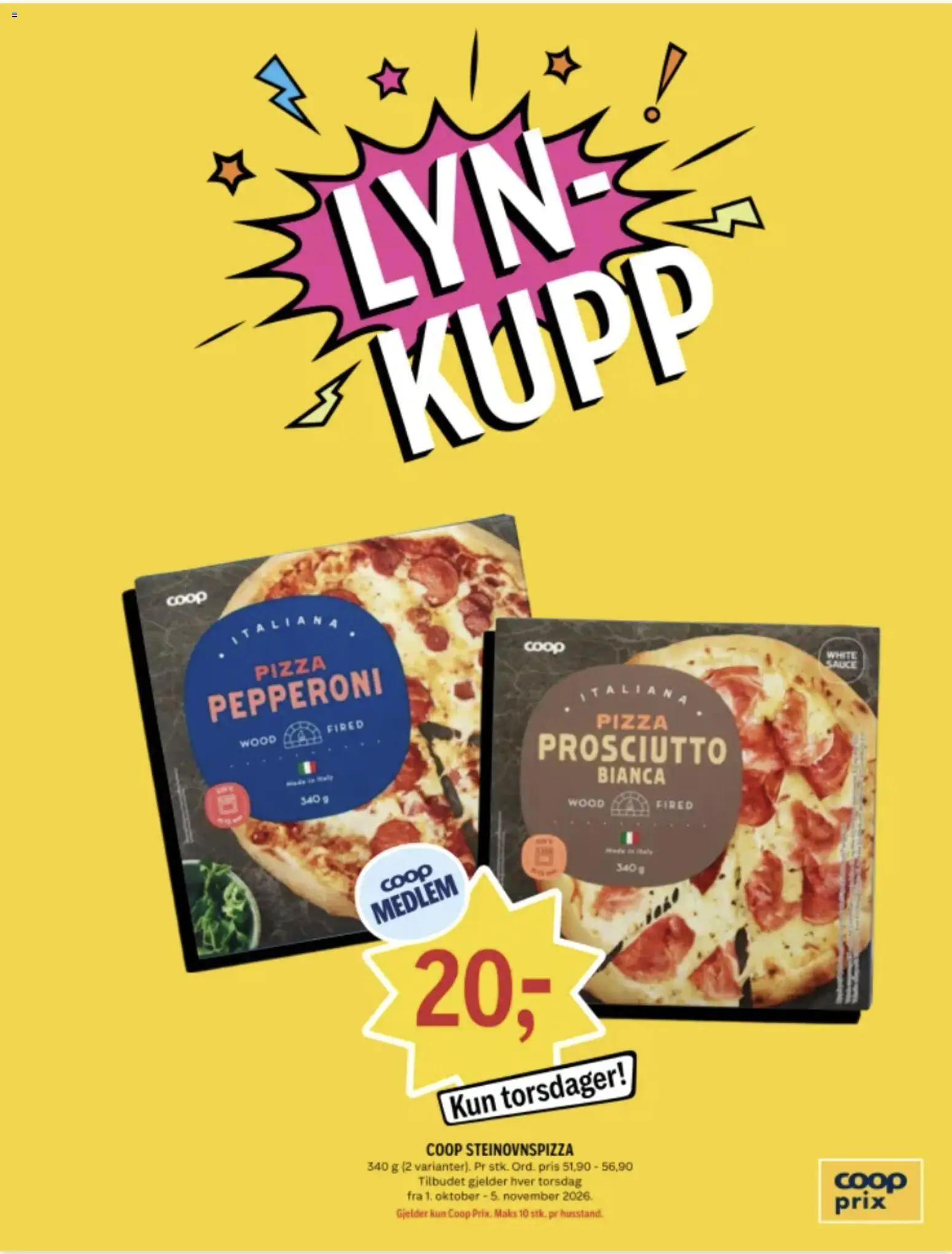 Forhåndsvis Coop Prix kundeavis lyn - kupp fra butikk Coop Prix gyldig fra 22/10/2026 - Pizza, Prosciutto