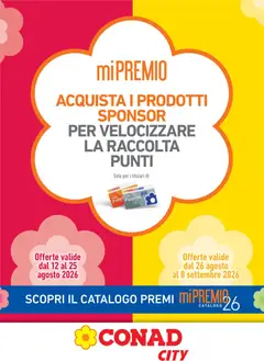 Anteprima dell'opuscolo Conad volantino City Mi Premio Lazio dal negozio Conad valido da 12/08/2026
