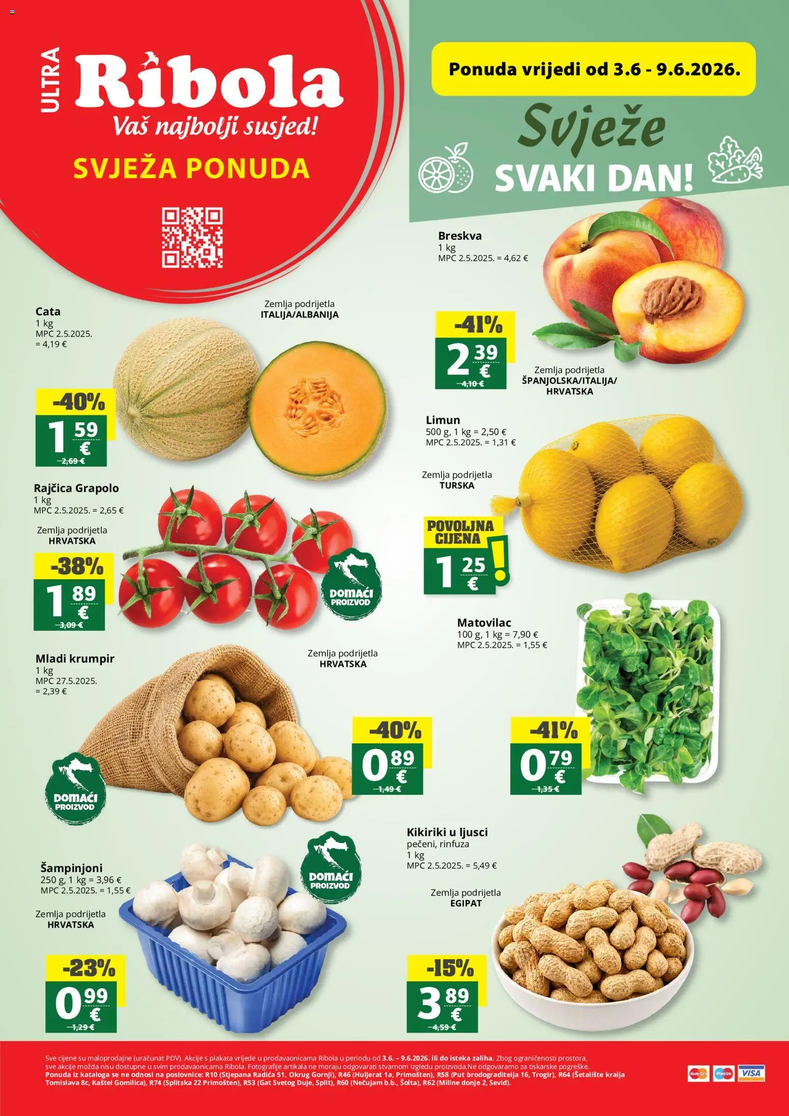 Pregled letka Ribola Svježa Ponuda trgovine Ribola vrijedi od 03.06.2026 - Zemlja, Rajčica, Krumpir, Limun, Kikiriki, Matovilac, Breskva, Šampinjoni
