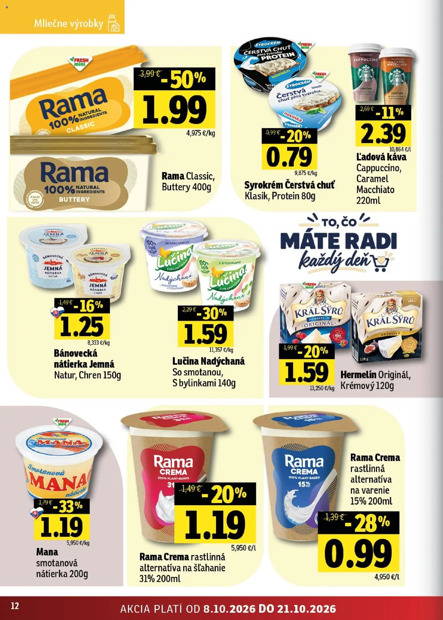 Náhľad Fresh letáku platného od 08.10.2026 - Káva, Protein, Cappuccino, Chren, Hermelín, Nátierka, Rama, Rastlinná nátierka