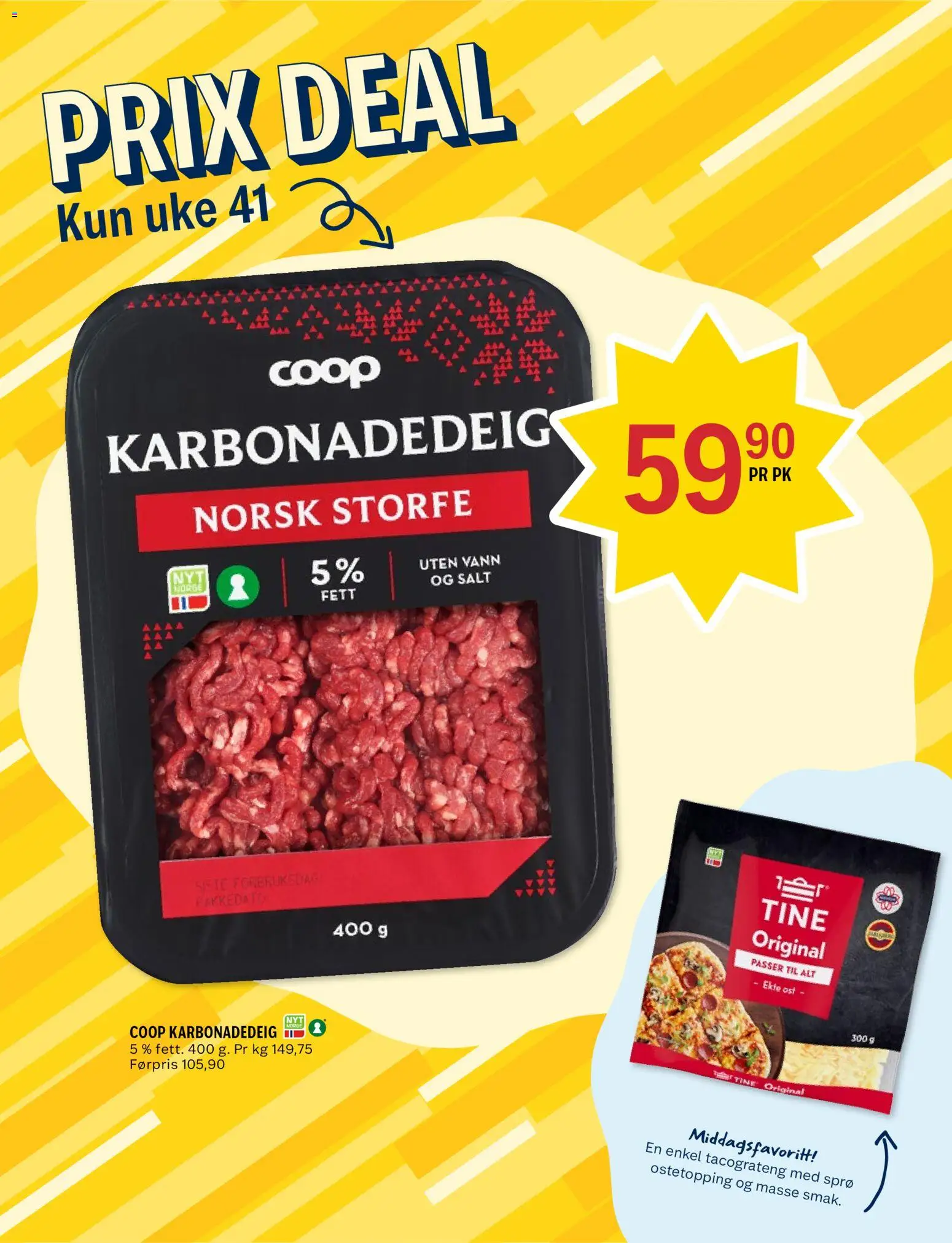 Forhåndsvis Coop Prix kundeavis fra butikk Coop Prix gyldig fra 05/10/2026 - Ost, Tacograteng, Karbonadedeig, Salt, Vann