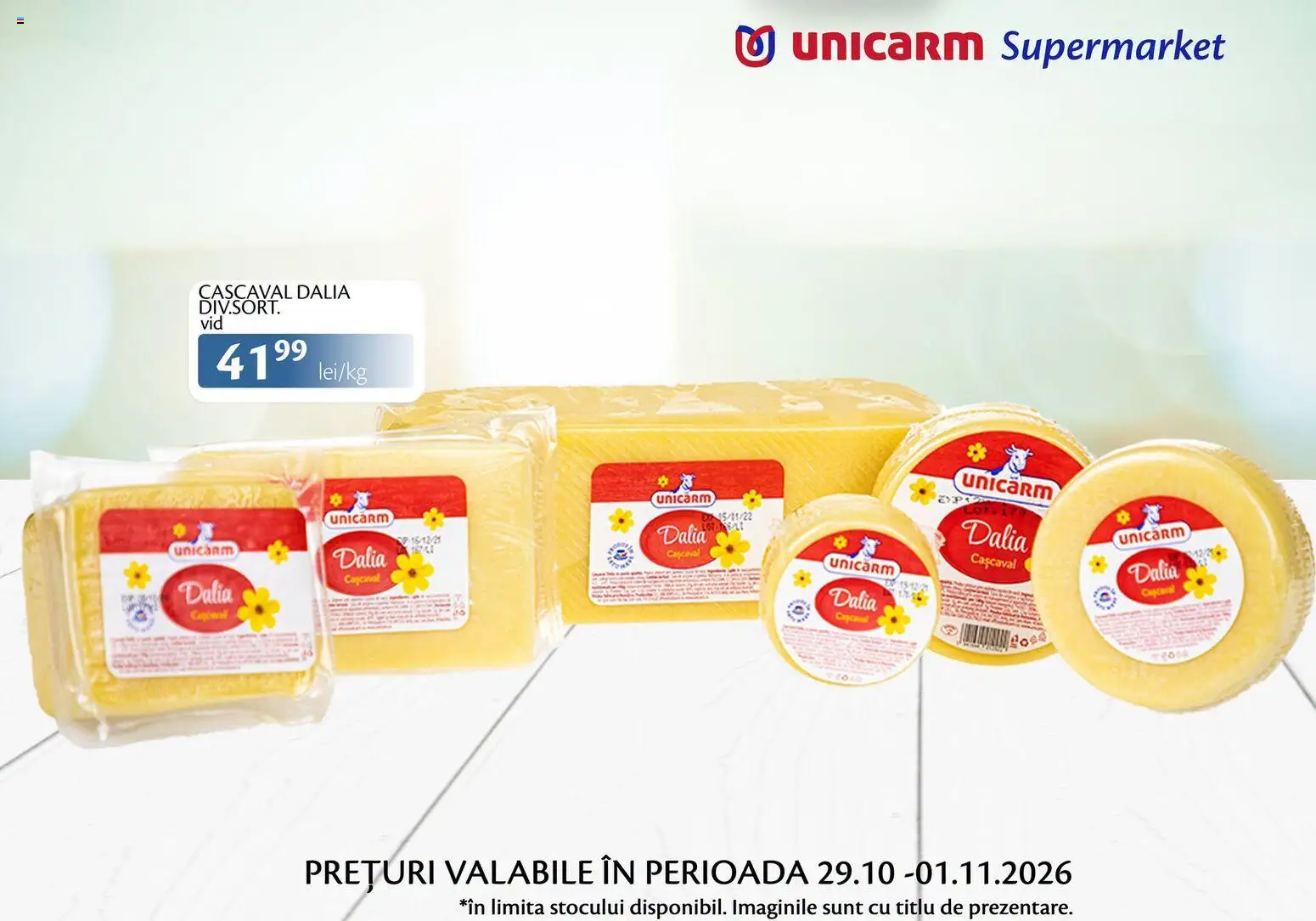 Previzualizarea de cataloage: Unicarm Unicarm Catalog Produse lactate valabil de la 29.10.2026 - Cașcaval