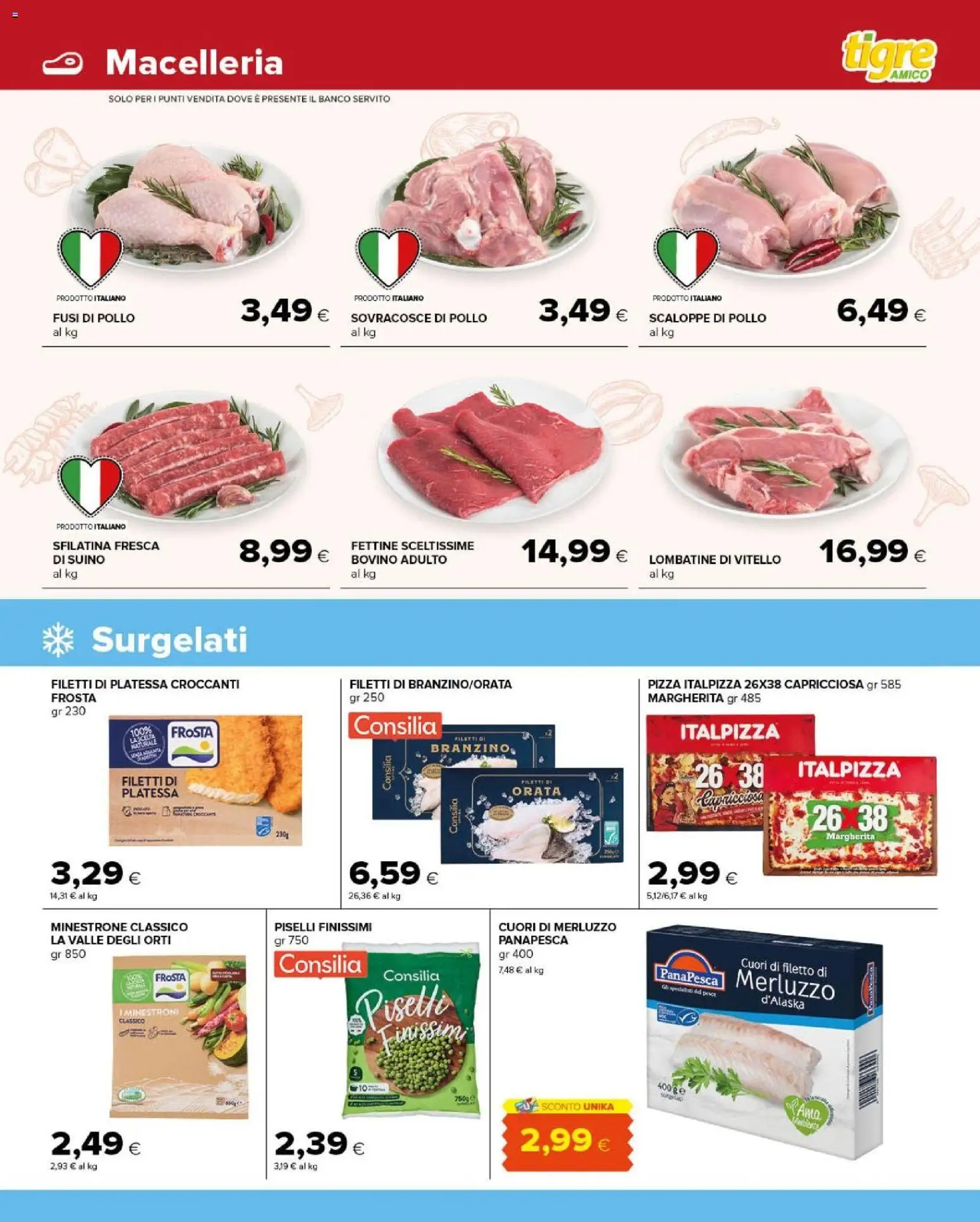 Anteprima dell'opuscolo Tigre volantino Amico Prezzi Super dal negozio Tigre valido da 14/10/2026 - Pizza, Pollo, Orata, Branzino, Bovino, Vitello, Filetto, Suino