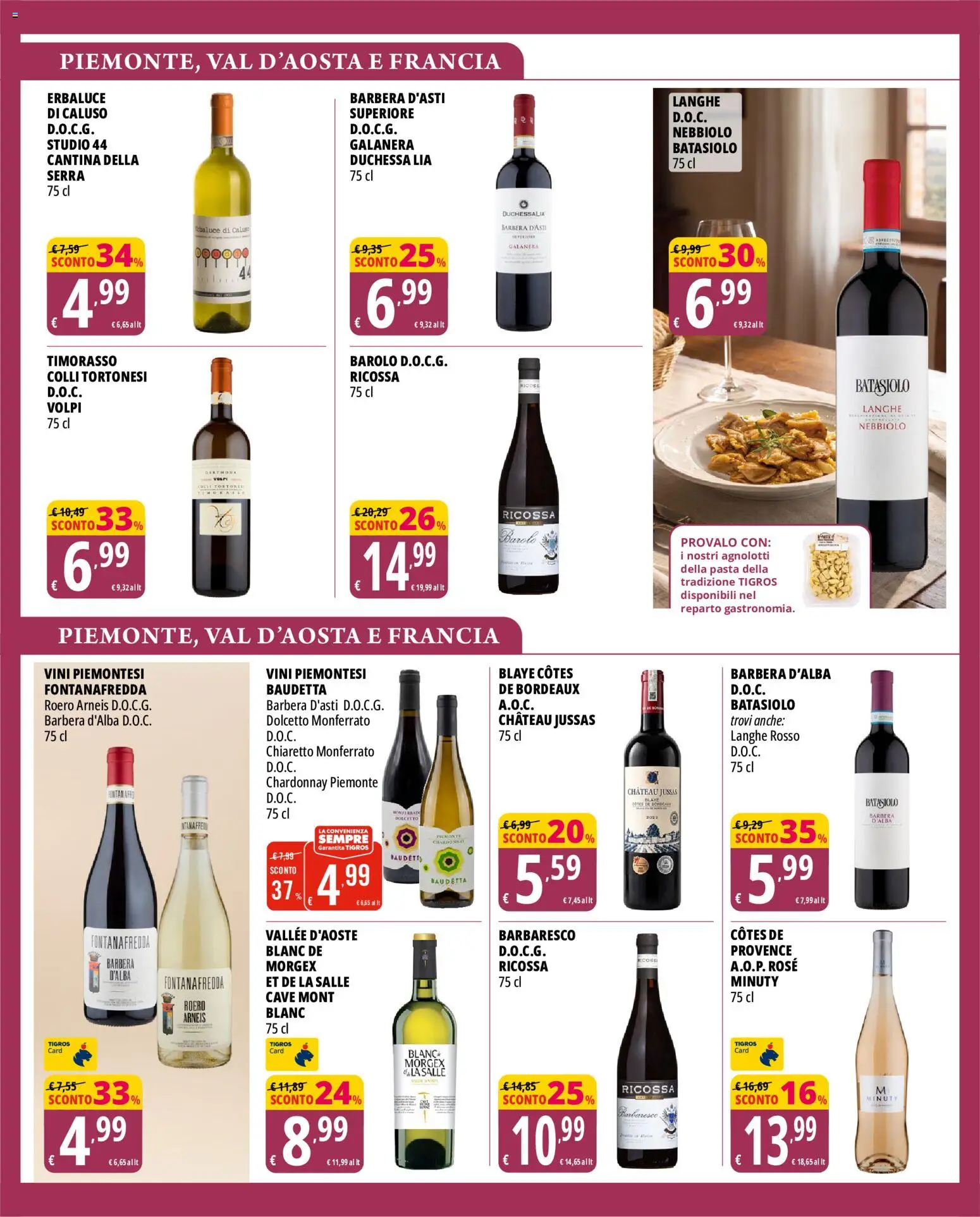 Anteprima dell'opuscolo Tigros volantino Selezione E Offerte Della Nostra Enoteca dal negozio Tigros valido da 28/10/2026