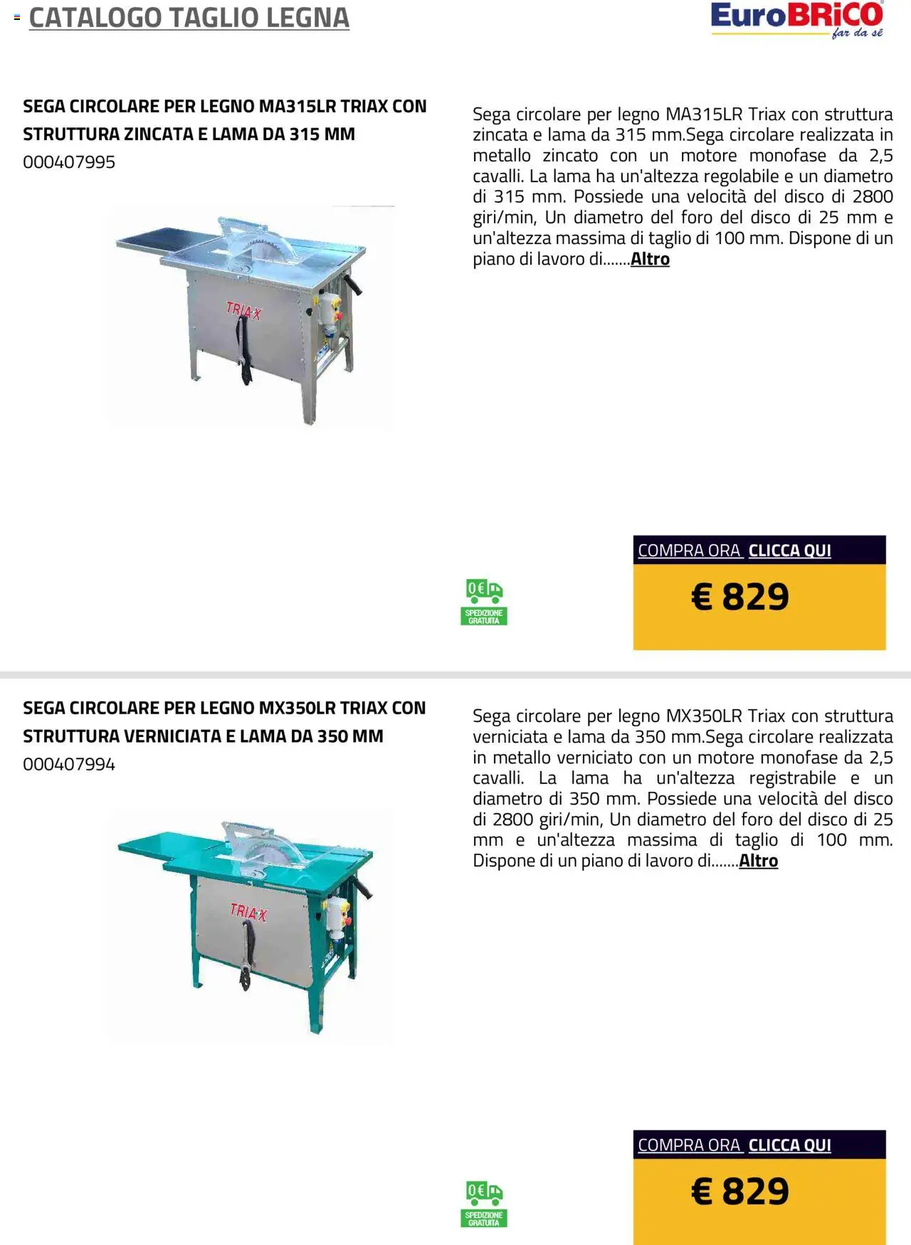 Anteprima dell'opuscolo Volantino Taglio Legna dal negozio Eurobrico valido da 23/07/2025 - Disco, Sega, Taglio