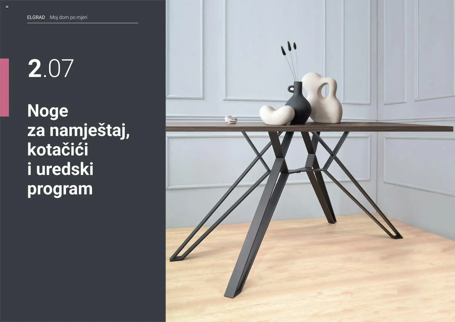 Pregled letka Elgrad Noge za namještaj, kotačići i uredski program trgovine Elgrad vrijedi od 04.05.2026