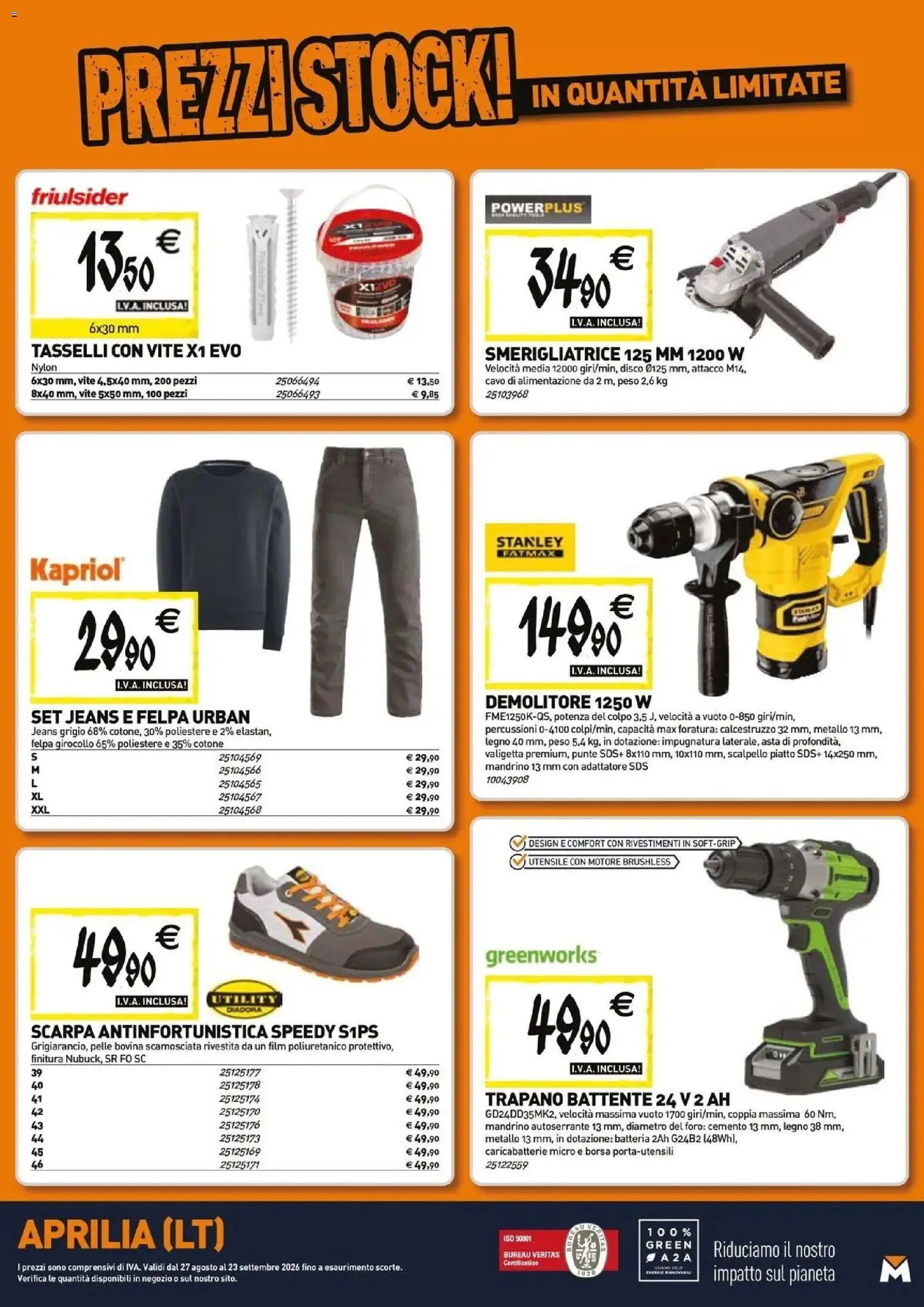 Anteprima dell'opuscolo TECNOMAT catalogo Aprilia dal negozio TECNOMAT valido da 27/08/2026 - Jeans, Disco, Caricabatterie, Felpa, Cavo, Smerigliatrice, Cemento, Valigetta