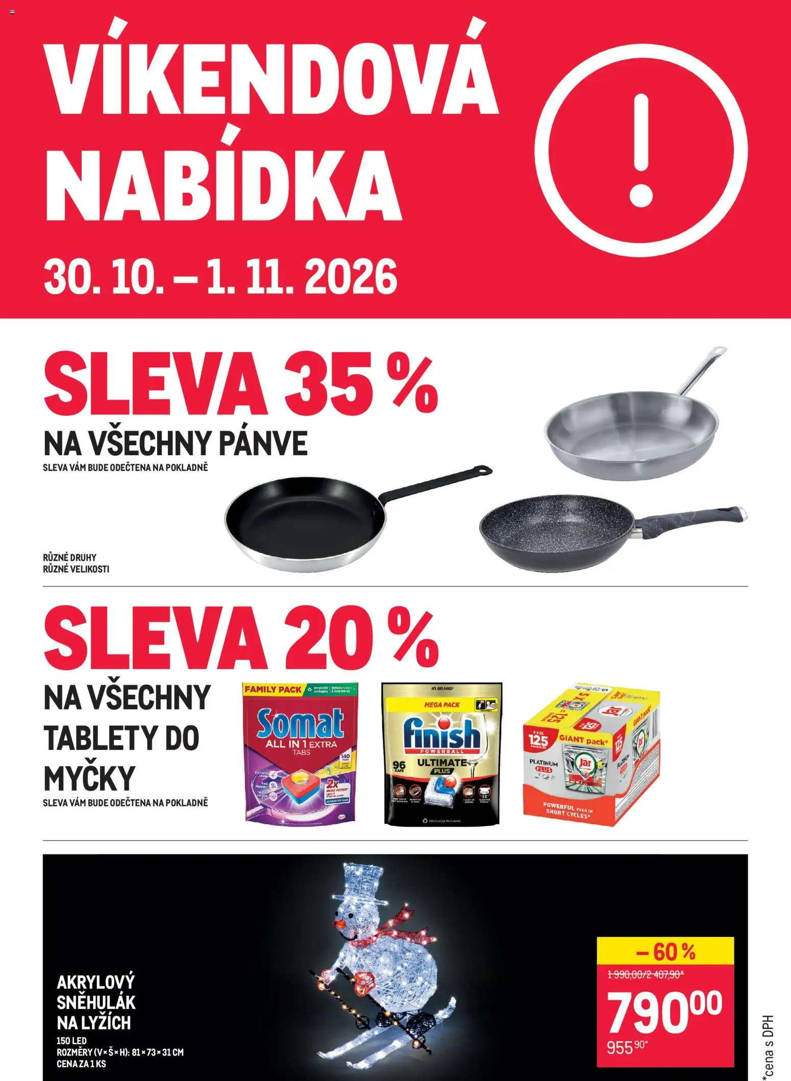 Náhled nabídky: Makro Makro leták - Víkendová nabídka platný od 29.10.2026 - LED, Finish, Pánve, Somat