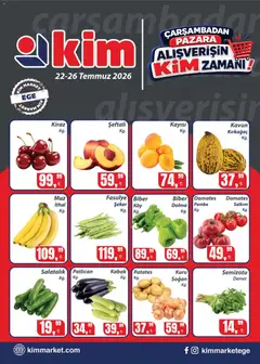 Kim Market Kim Market - Çarşambadan Pazara - Ege 22.07.2026 - Broşürünün önizlemesi