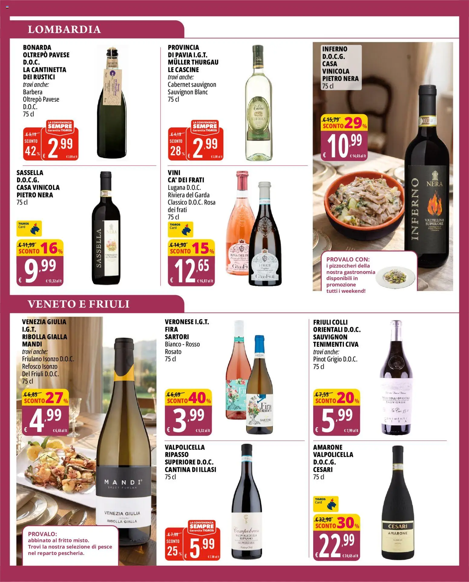 Anteprima dell'opuscolo Tigros volantino Selezione E Offerte Della Nostra Enoteca dal negozio Tigros valido da 28/10/2026