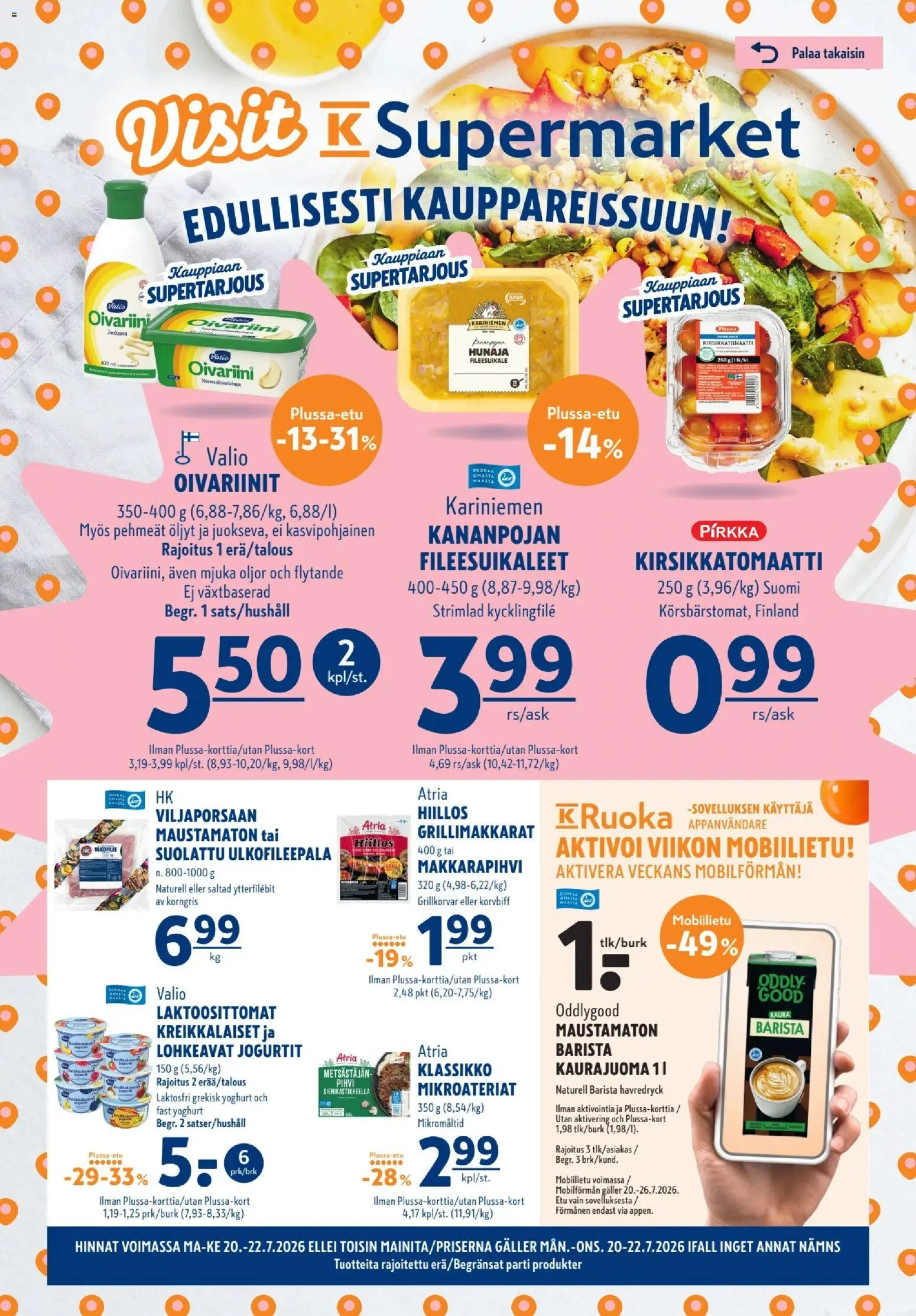 Kaupan K-Supermarket K-Supermarket tarjoukset esikatselu, voimassa 20/07/2026 - Kaura, Hunaja, Pihvi, Kaurajuoma, Kirsikkatomaatti