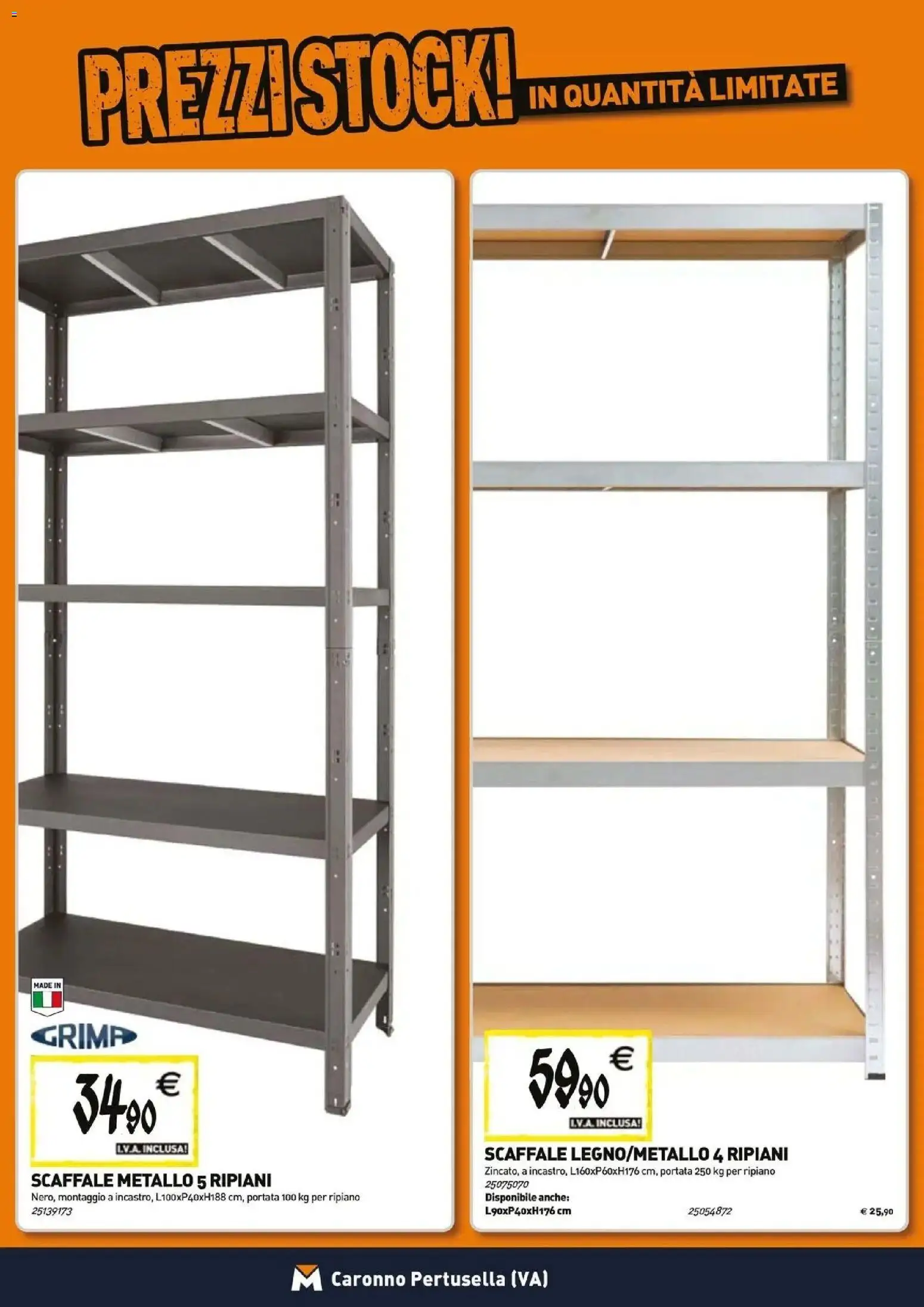 Anteprima dell'opuscolo TECNOMAT catalogo Caronno Pertusella dal negozio TECNOMAT valido da 29/10/2026 - Scaffale, Ripiano