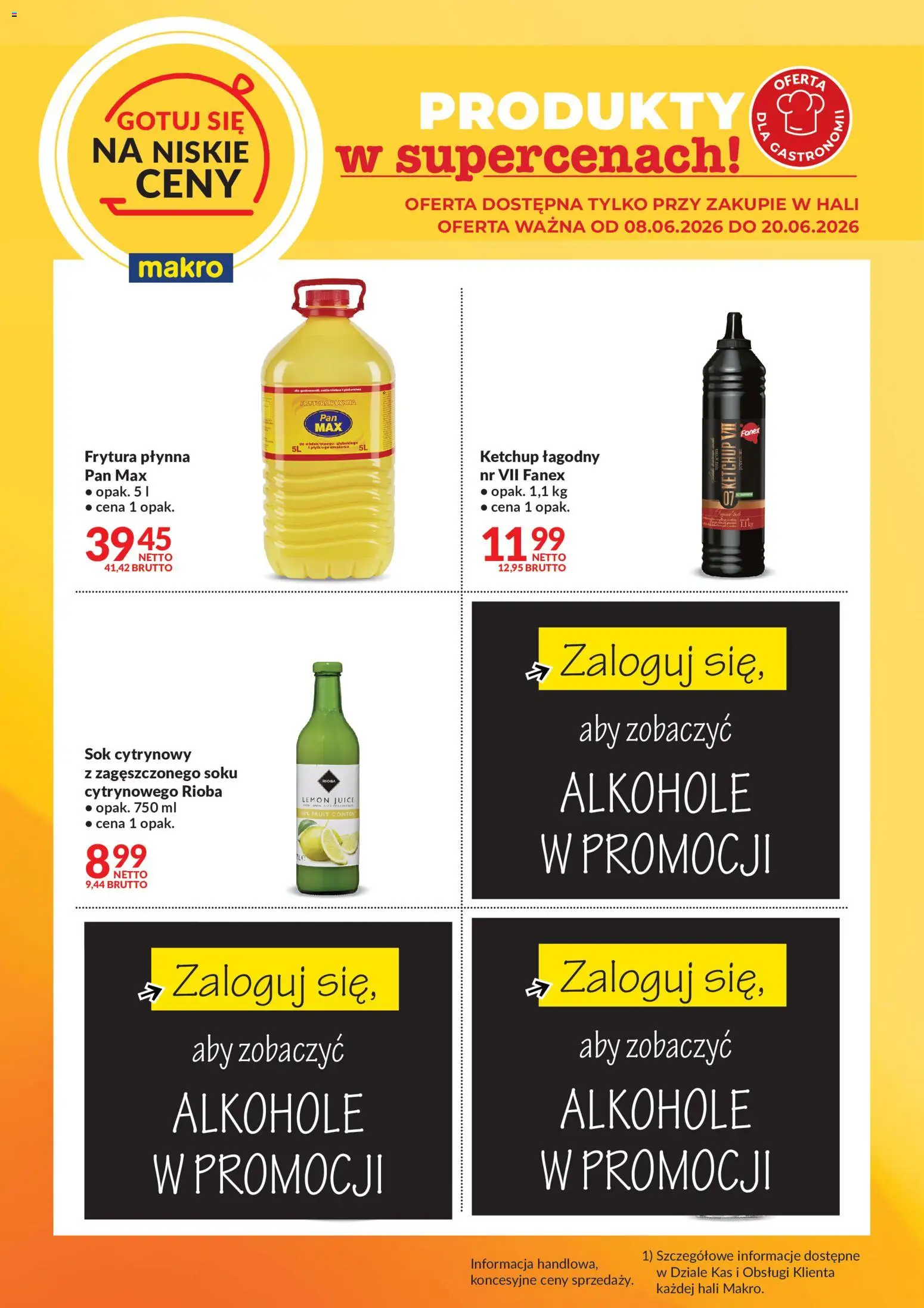 Pogląd gazetki "Makro gazetka - Gotuj się na niskie ceny" ze sklepu Makro ważnej od 08.06.2026 - Alkohole, Sok, Ketchup, Frytura, Sok cytrynowy