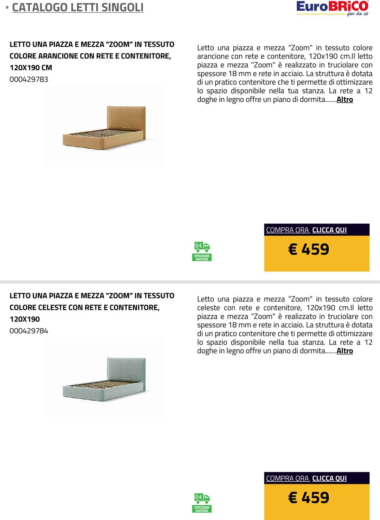 Anteprima dell'opuscolo Volantino Letti Singoli dal negozio Eurobrico valido da 23/07/2025 - Letto, Contenitore