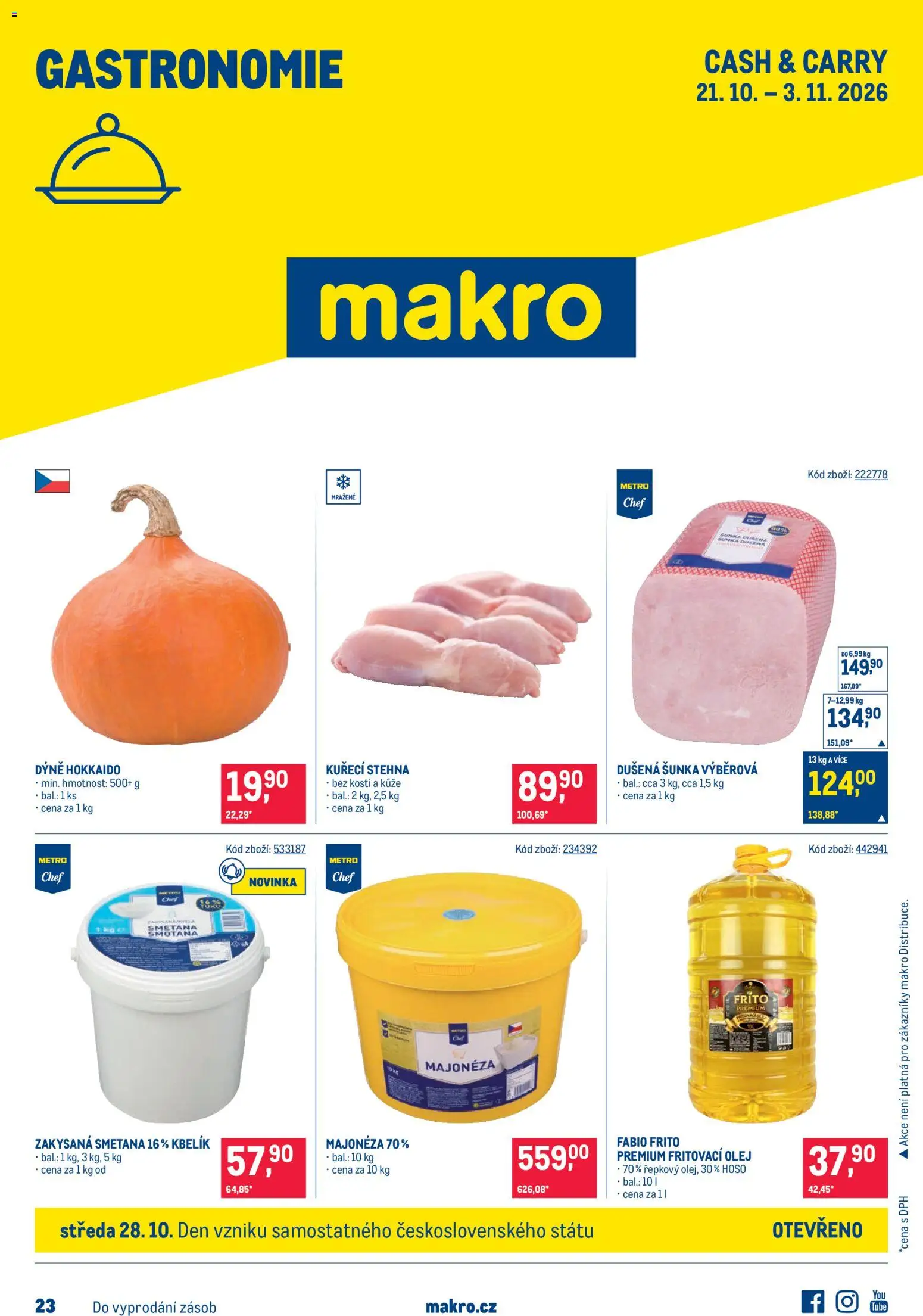 Náhled nabídky: Makro Makro leták - Gastronomie platný od 21.10.2026 - Smetana, Zakysaná smetana, Olej, Šunka, Dýně Hokkaido, Majonéza, Kbelík, Fritovací olej