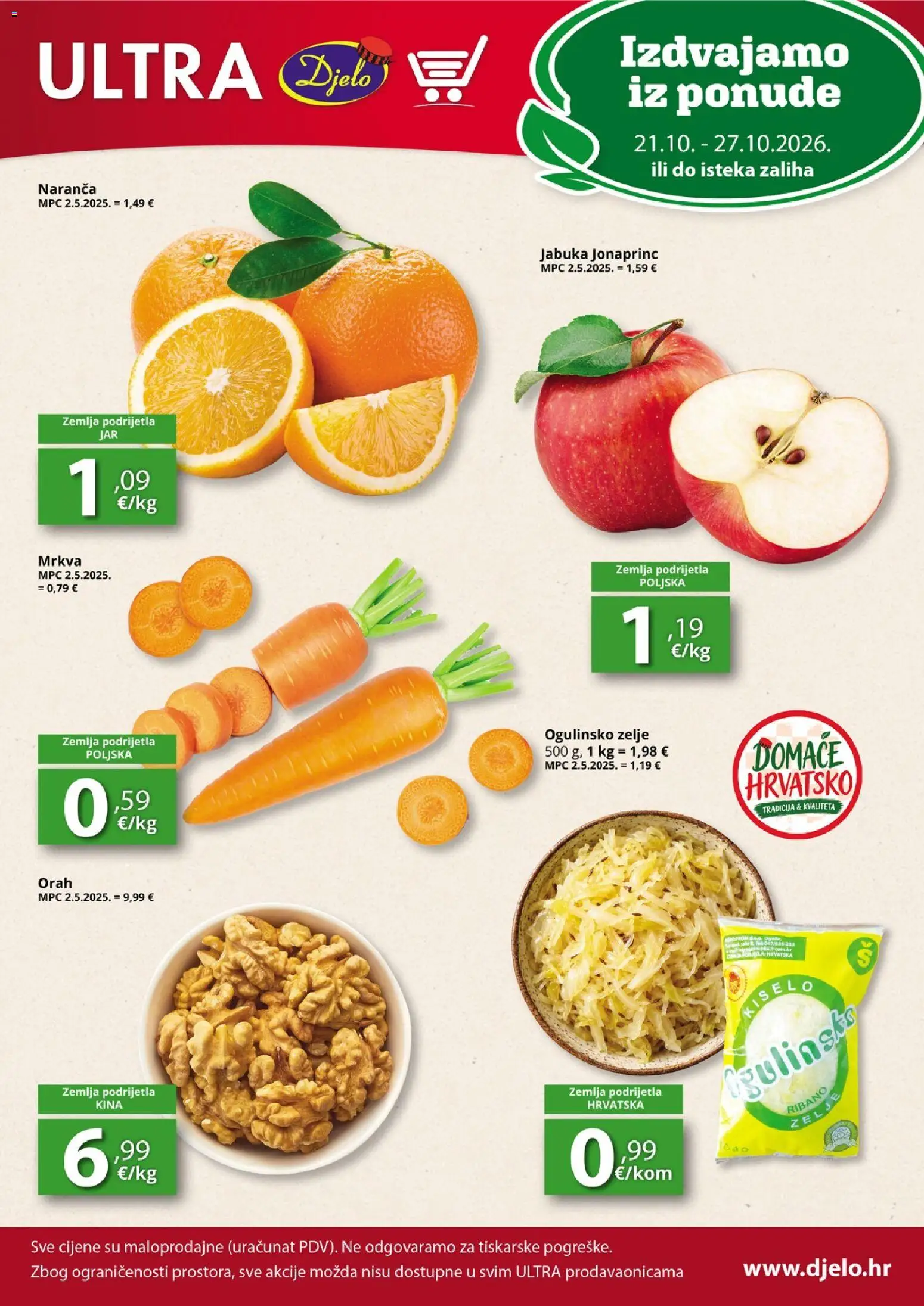 Pregled letka Djelo Katalog trgovine Djelo vrijedi od 21.10.2026 - Jabuka, Zemlja, Orah, Mrkva, Zelje