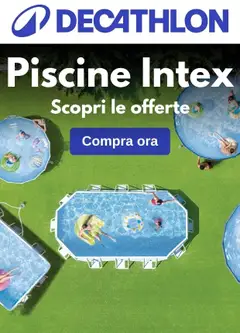 Anteprima del volantino Volantino Decathlon - Piscine e SPA Intex valido a partire dal 29/06/2026