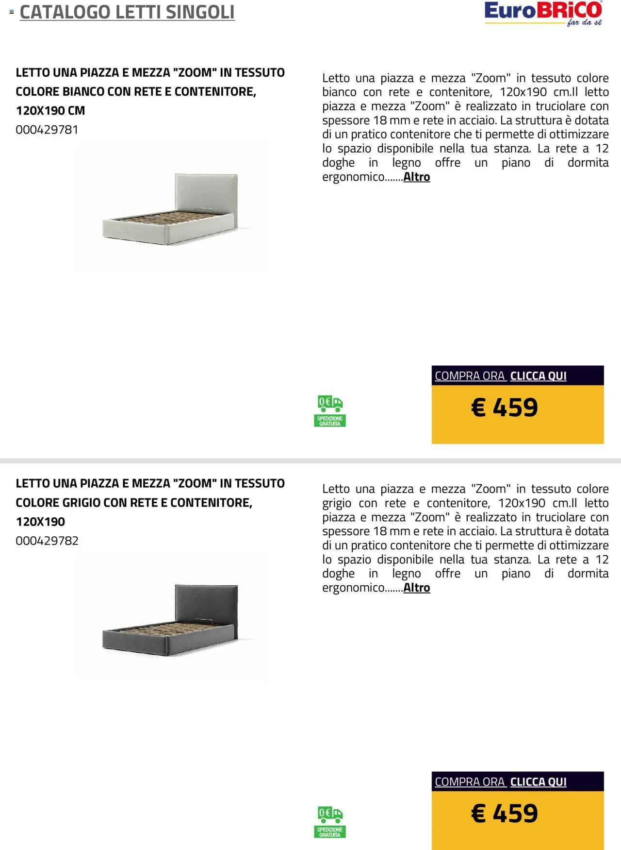 Anteprima dell'opuscolo Volantino Letti Singoli dal negozio Eurobrico valido da 23/07/2025 - Letto, Contenitore