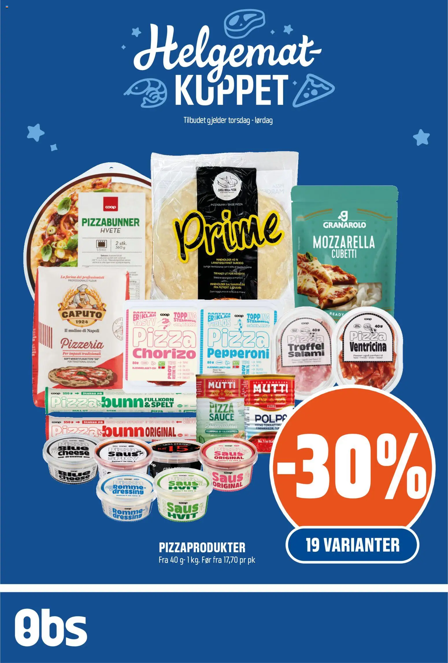 Forhåndsvis Coop Obs Helgemat Kuppet fra butikk Coop Obs gyldig fra 16/04/2026 - Chorizo, Pizzabunn, Salami, Pizza, Rømme, Dressing, 1, Mozzarella