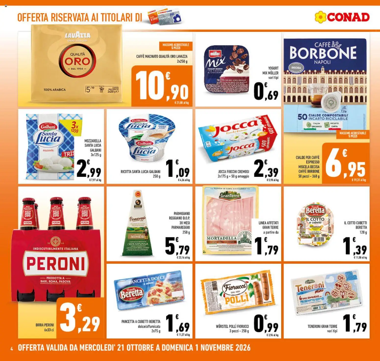 Anteprima dell'opuscolo Conad volantino Campania dal negozio Conad valido da 21/10/2026 - Yogurt, Mozzarella, Mortadella, Parmigiano reggiano, Pancetta, Birra Peroni, Yogurt bianco, Caffè macinato