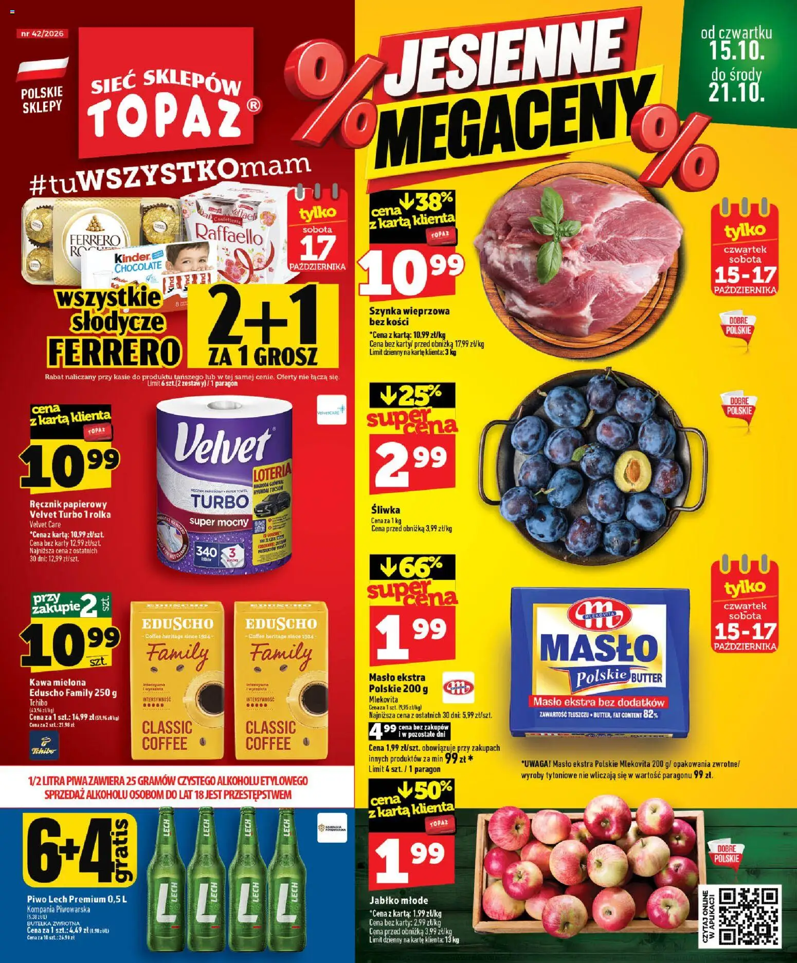 Pogląd gazetki "Topaz gazetka" ze sklepu Topaz ważnej od 15.10.2026 - Lech, Masło, Piwo, Słodycze, Karta, Raffaello, Ręcznik papierowy, Kawa mielona