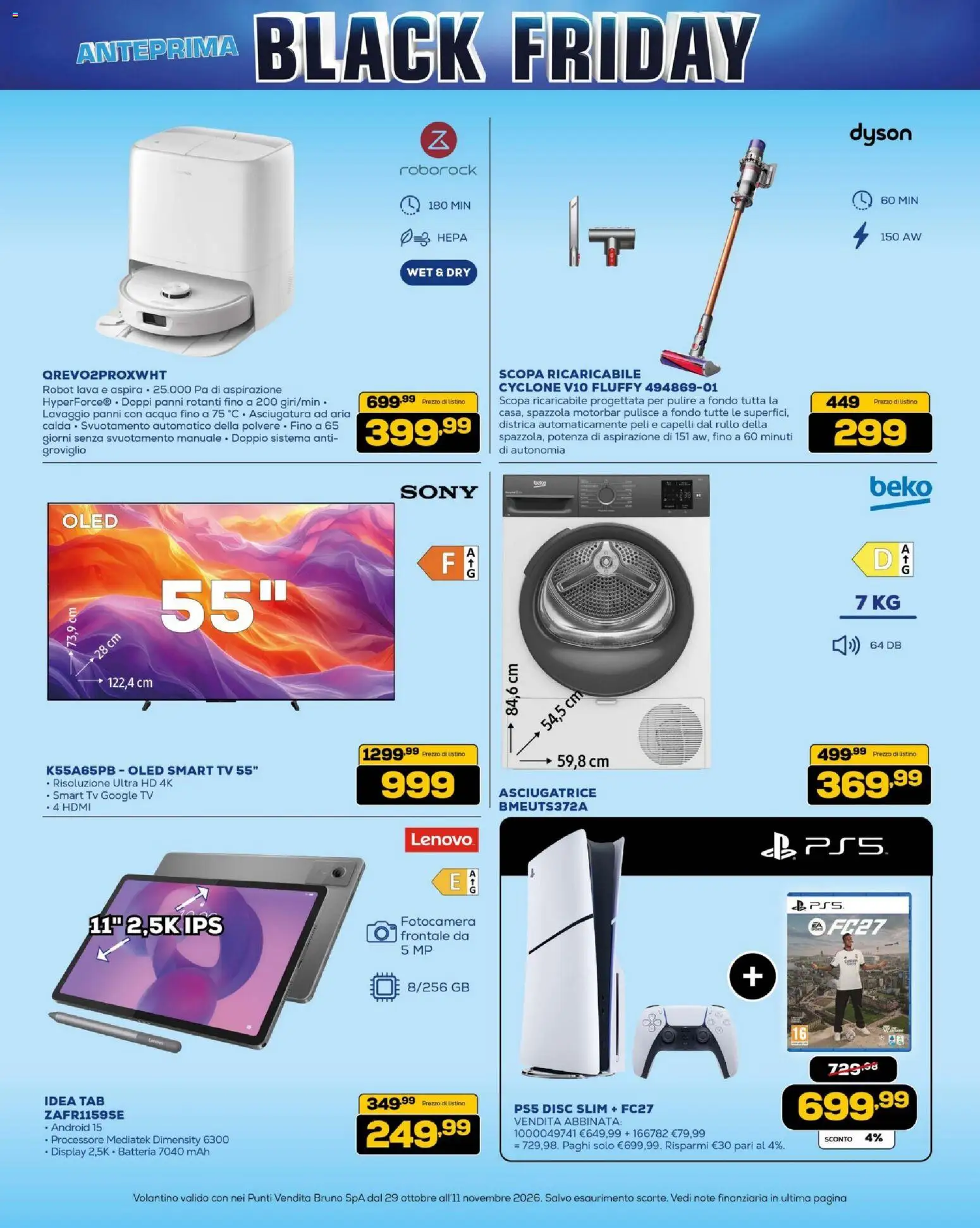 Anteprima dell'opuscolo BRUNO Black Friday dal negozio BRUNO valido da 29/10/2026 - Dyson, TV, Scopa, Robot, smart TV, Fotocamera, Spazzola, Rullo