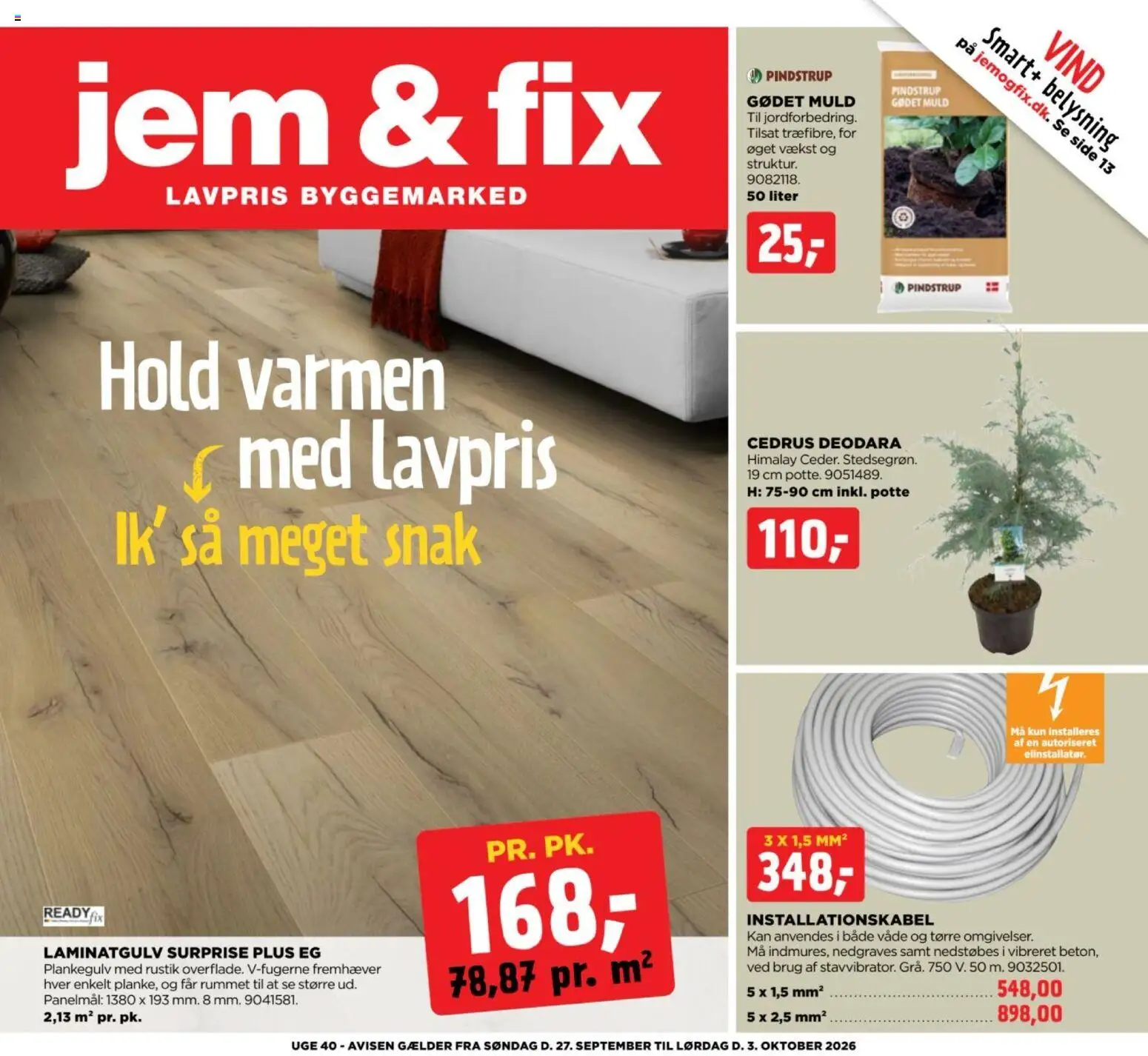 Eksempel på tilbudsavis Jem & fix - Tibudsavis uge 40 fra butik Jem & fix gyldig fra 28/09/2026