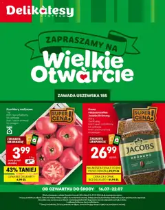 Pogląd gazetki "Delikatesy Centrum gazetka - Zawada Uszewska Otwarcie" ze sklepu Delikatesy Centrum ważnej od 16.07.2026
