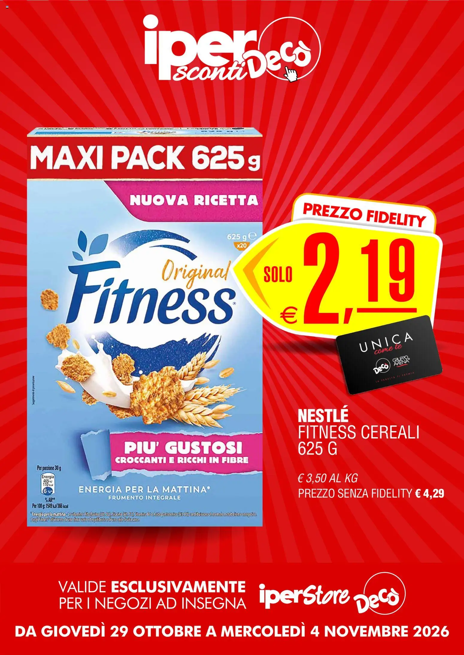 Anteprima dell'opuscolo Decò volantino iperStore dal negozio Decò valido da 29/10/2026 - Cereali, Tè