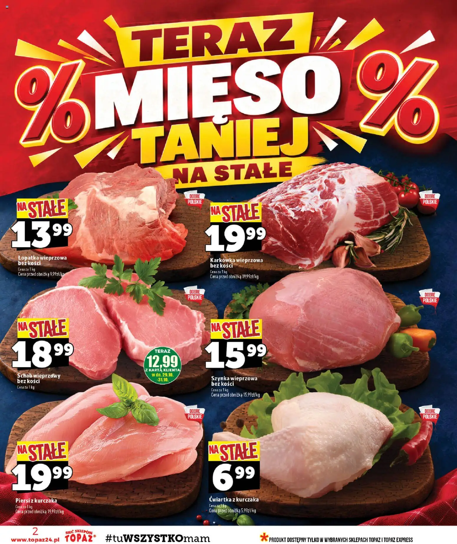 Pogląd gazetki "Topaz gazetka - Adamów, Górzno, Międzyrzec, Raciąż" ze sklepu Topaz ważnej od 29.10.2026 - Schab, Piersi, Szynka, Łopatka wieprzowa, Ćwiartka z kurczaka, Szynka wieprzowa, Schab wieprzowy, Łopatka wieprzowa bez kości