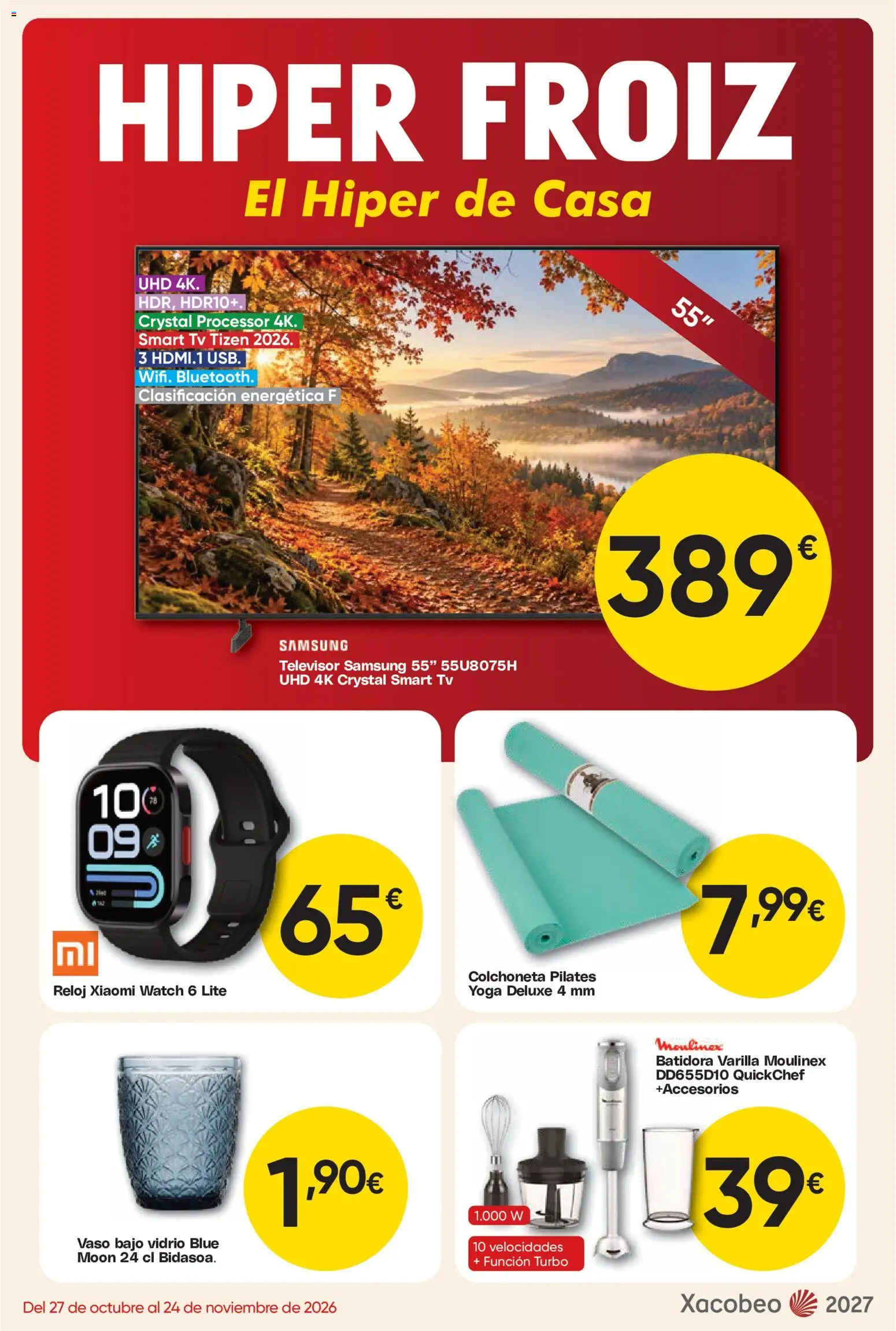 Vista previa del folleto de la tienda Froiz válido desde el 27/10/2026 - Reloj, Televisor, Batidora, Colchoneta