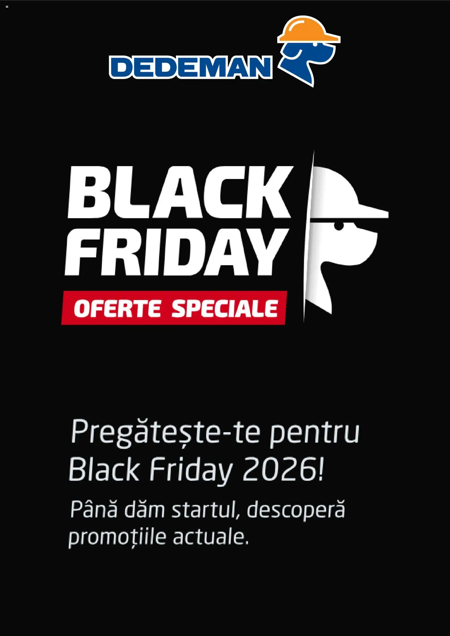 Previzualizarea de cataloage: Dedeman Dedeman Black Friday notificarea valabil de la 12.10.2026 - Black