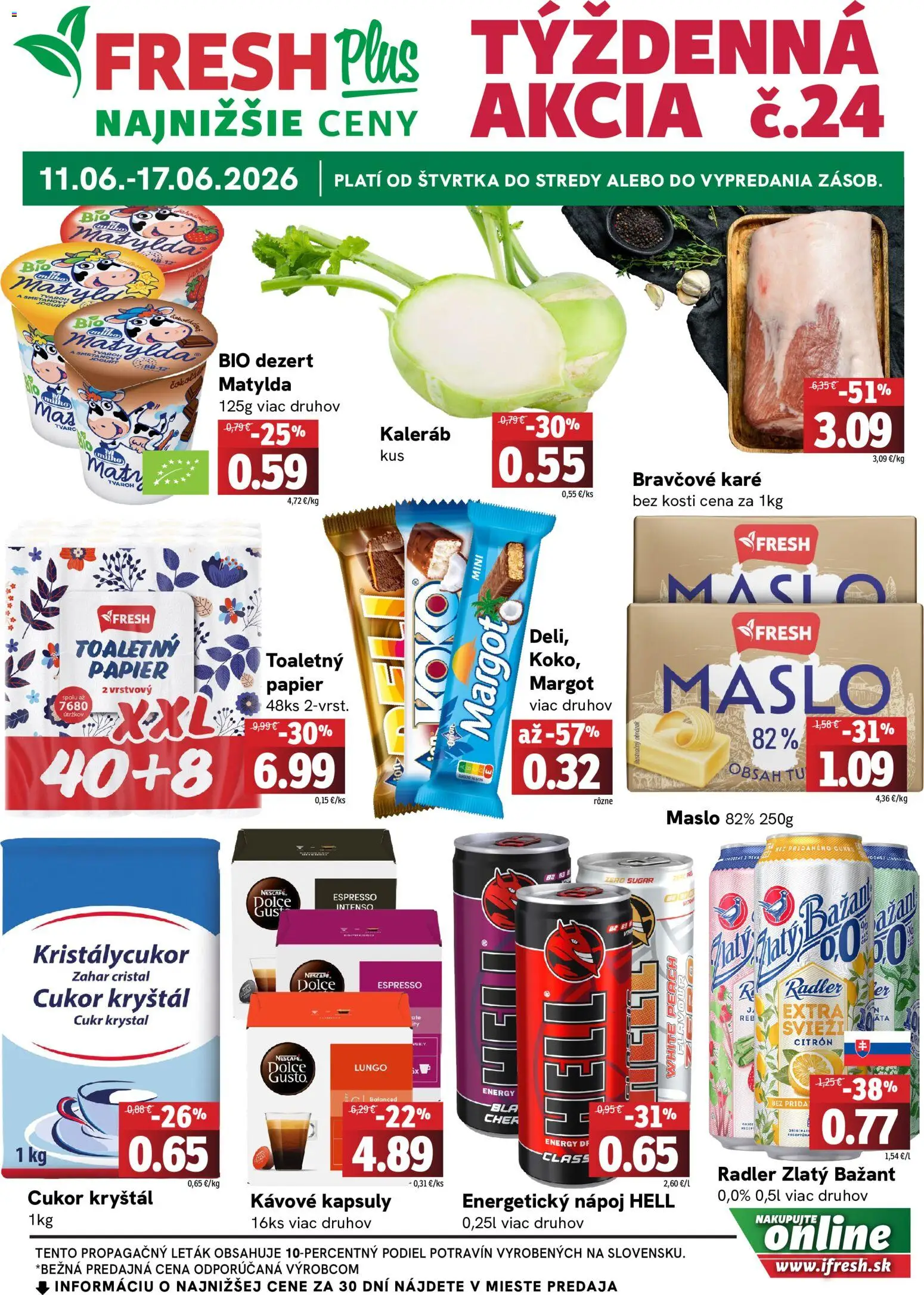 Náhľad Fresh letáku platného od 11.06.2026 - Maslo, Bravčové karé, Dezert, Cukor, Jogurt, Radler, Energetický nápoj, Cukor kryštál