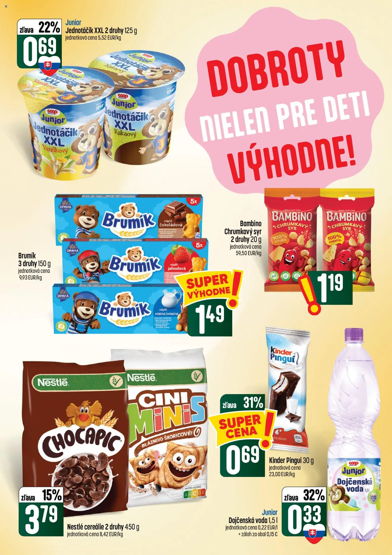 Náhľad COOP Jednota letáku platného od 08.10.2026 - Voda, Syr, Kinder, Cini Minis, Gouda, Chocapic, Cereálie, Dojčenská voda